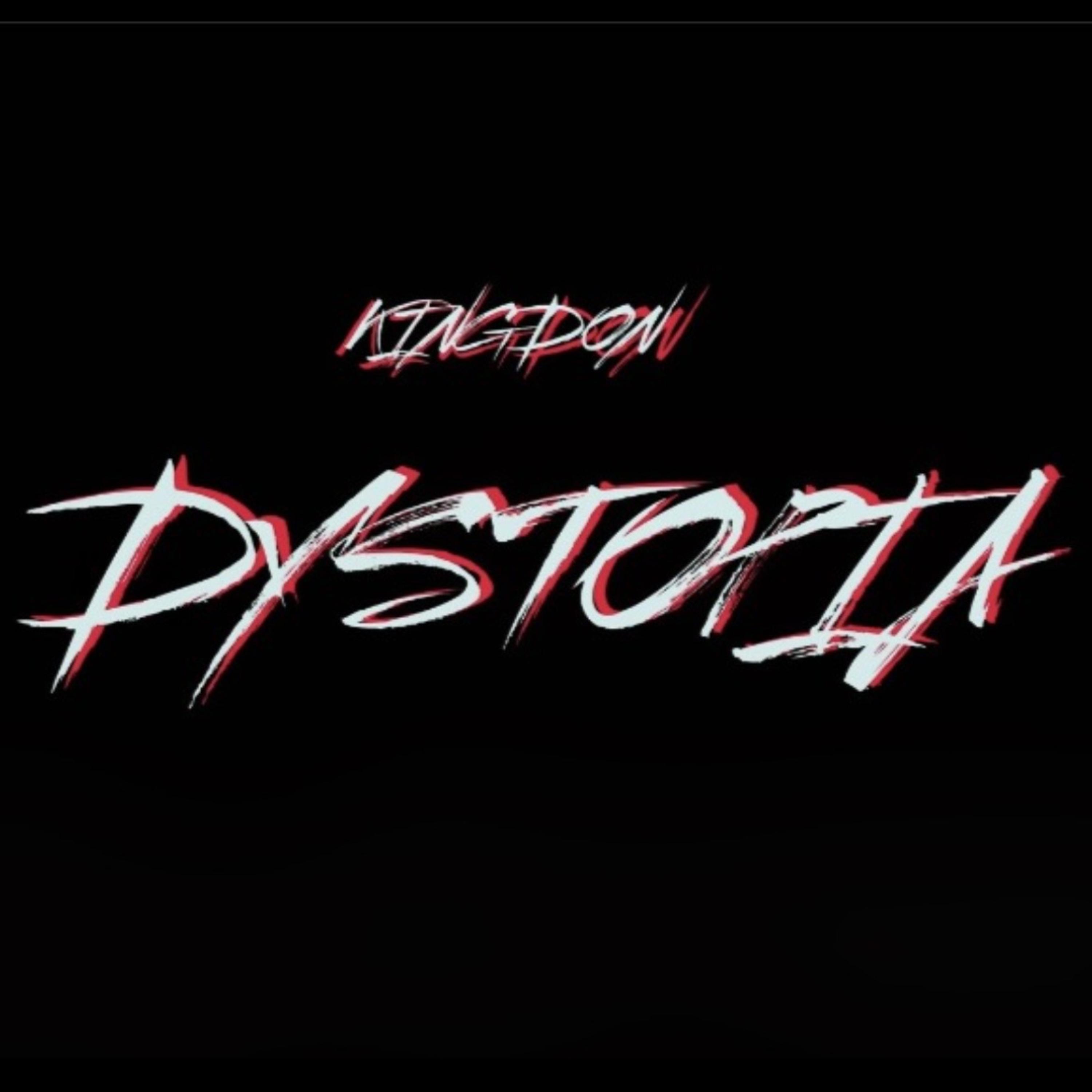 DYSTOPIA by KiNgDoN_SaVaGe cover art
