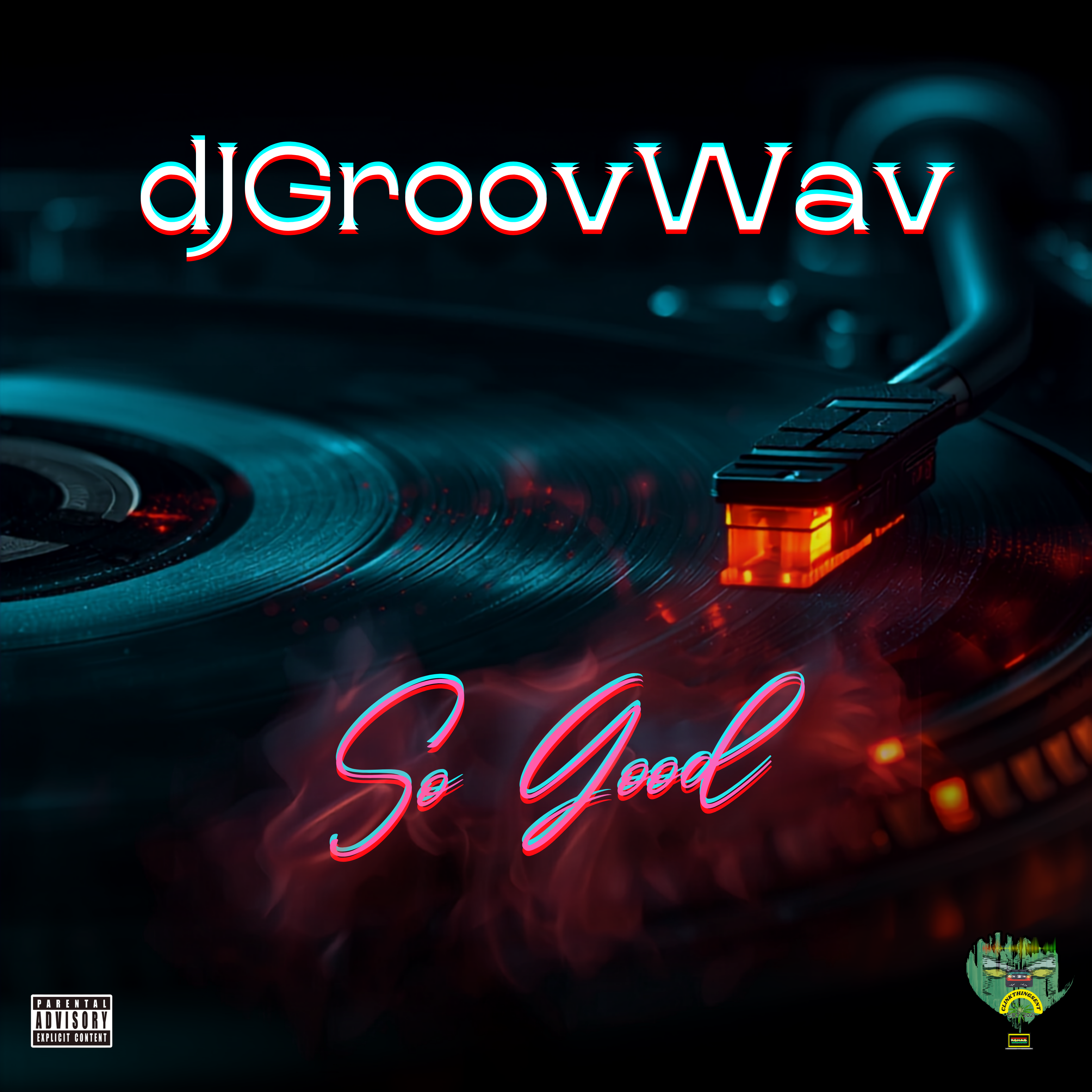 So Good by dJGroovWav cover art