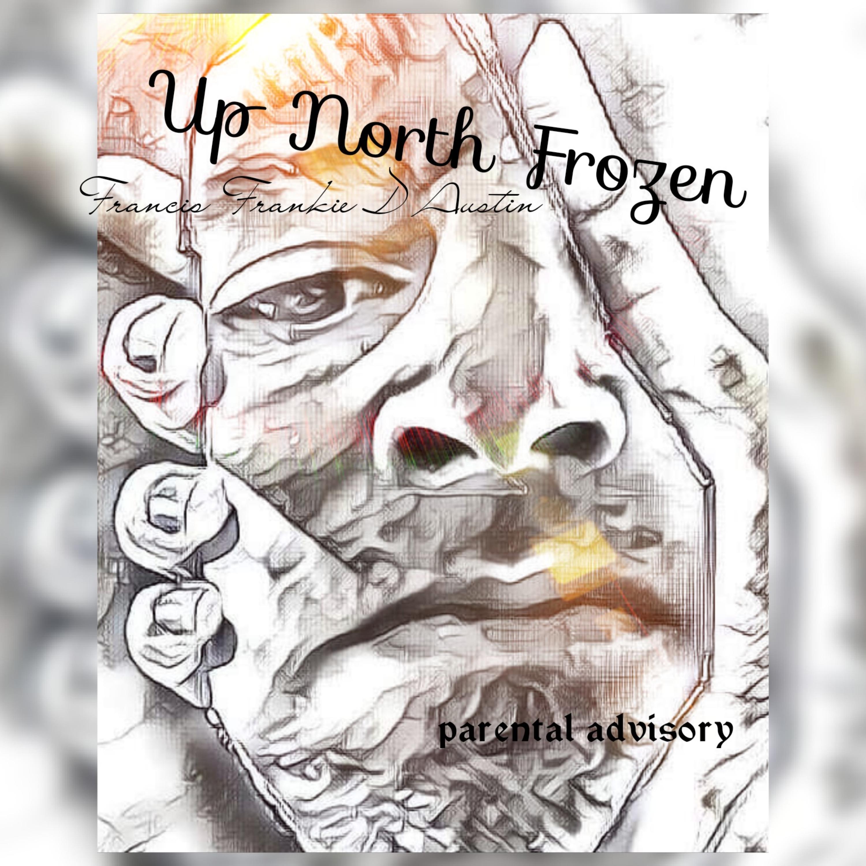 Up North Frozen by Franki D cover art
