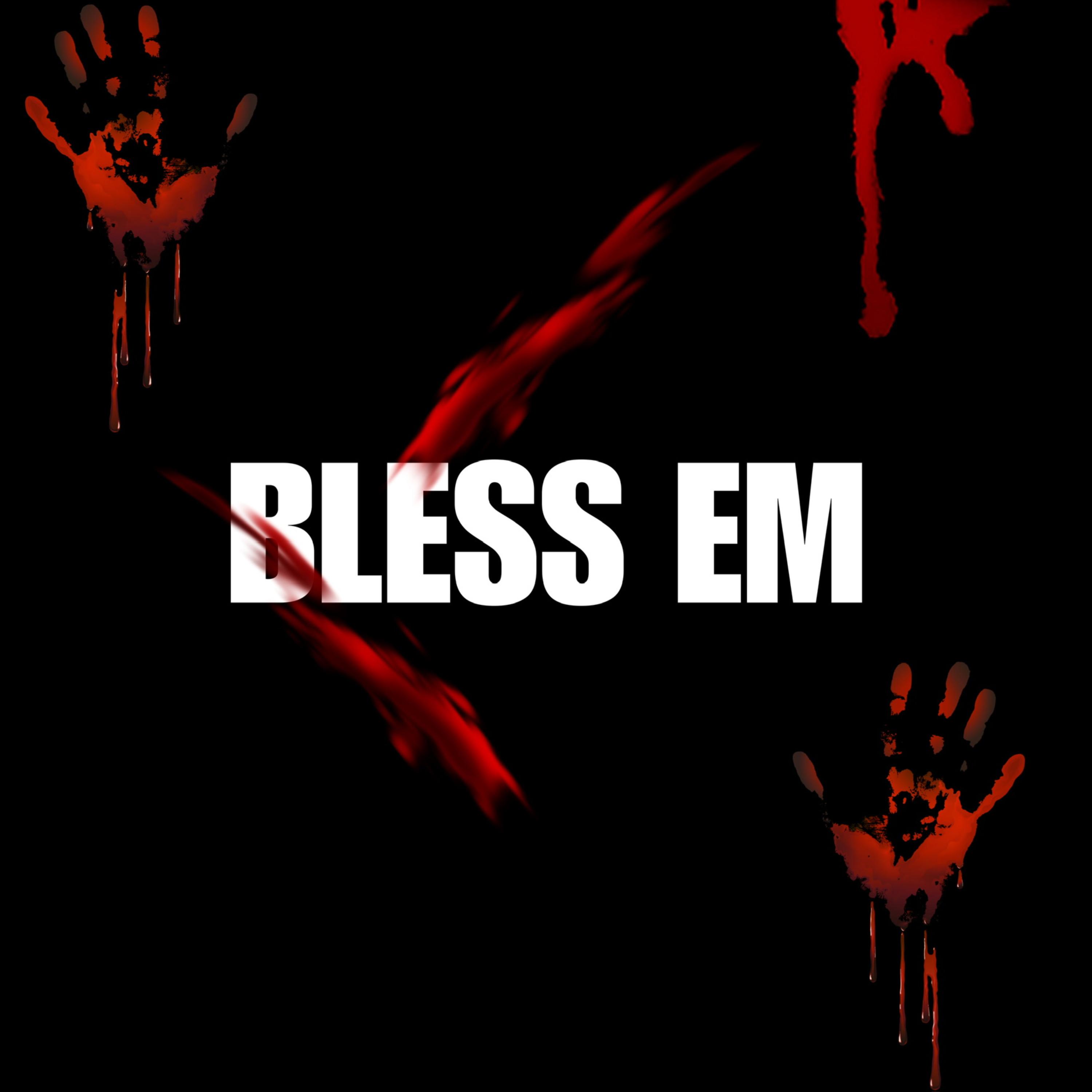 Bless Em artwork