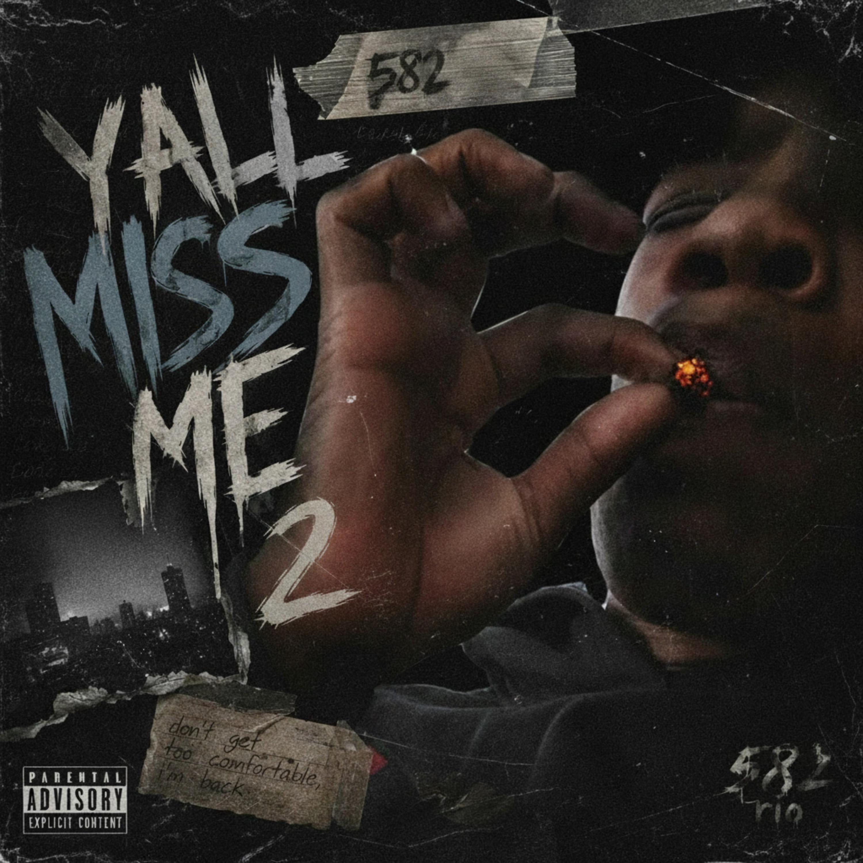 YALL MISS ME 2 by 582rio cover art