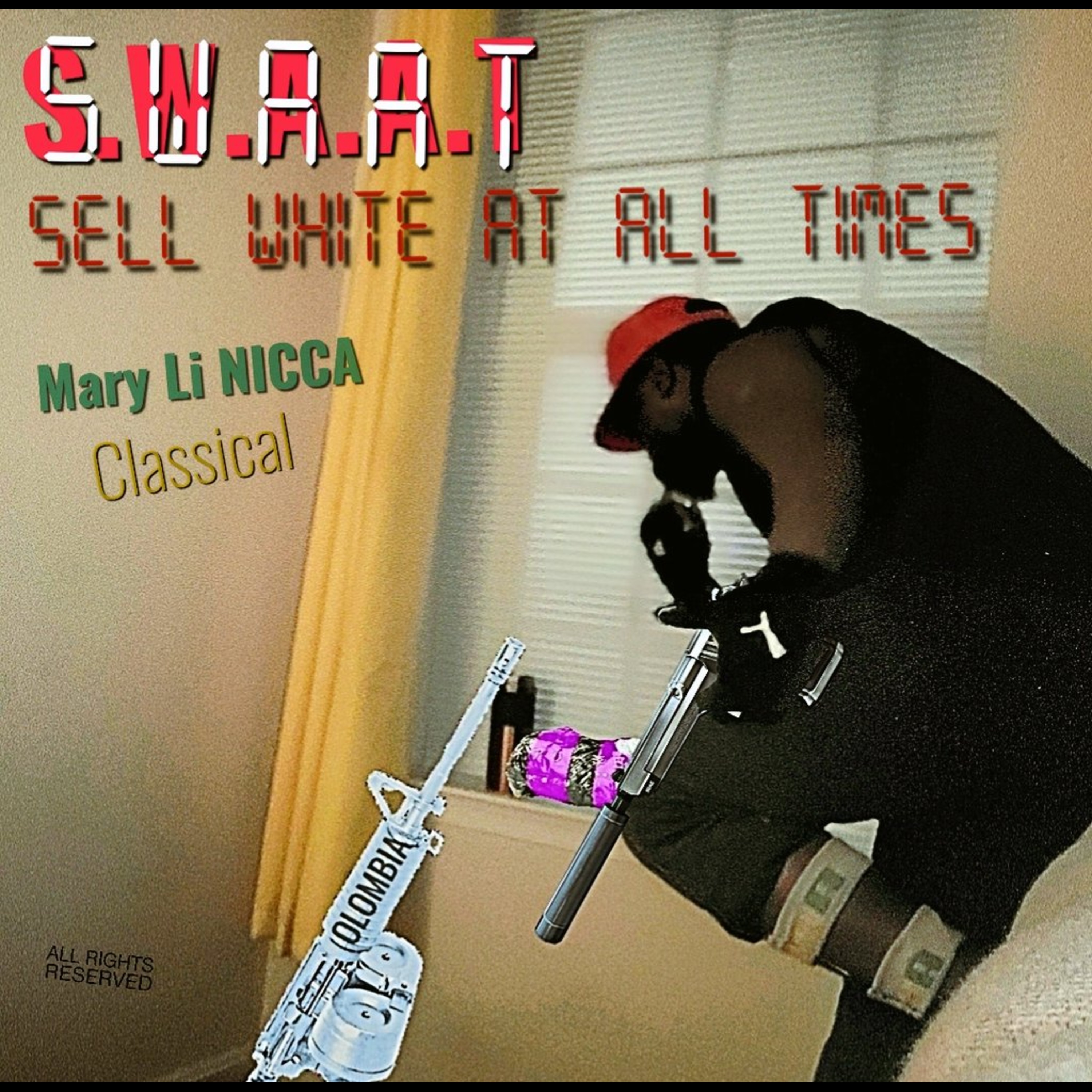 S.W.A.A.T (Sell White At All Times) artwork