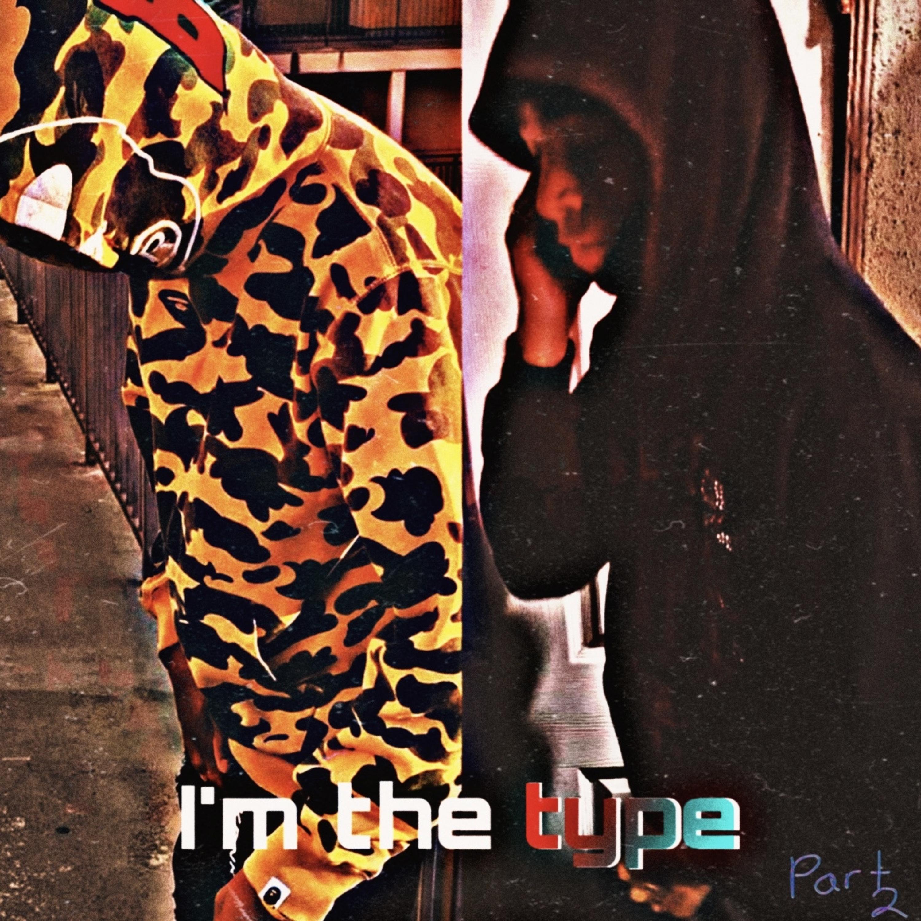 I’m The Type Pt2 by B2 Summsicc cover art
