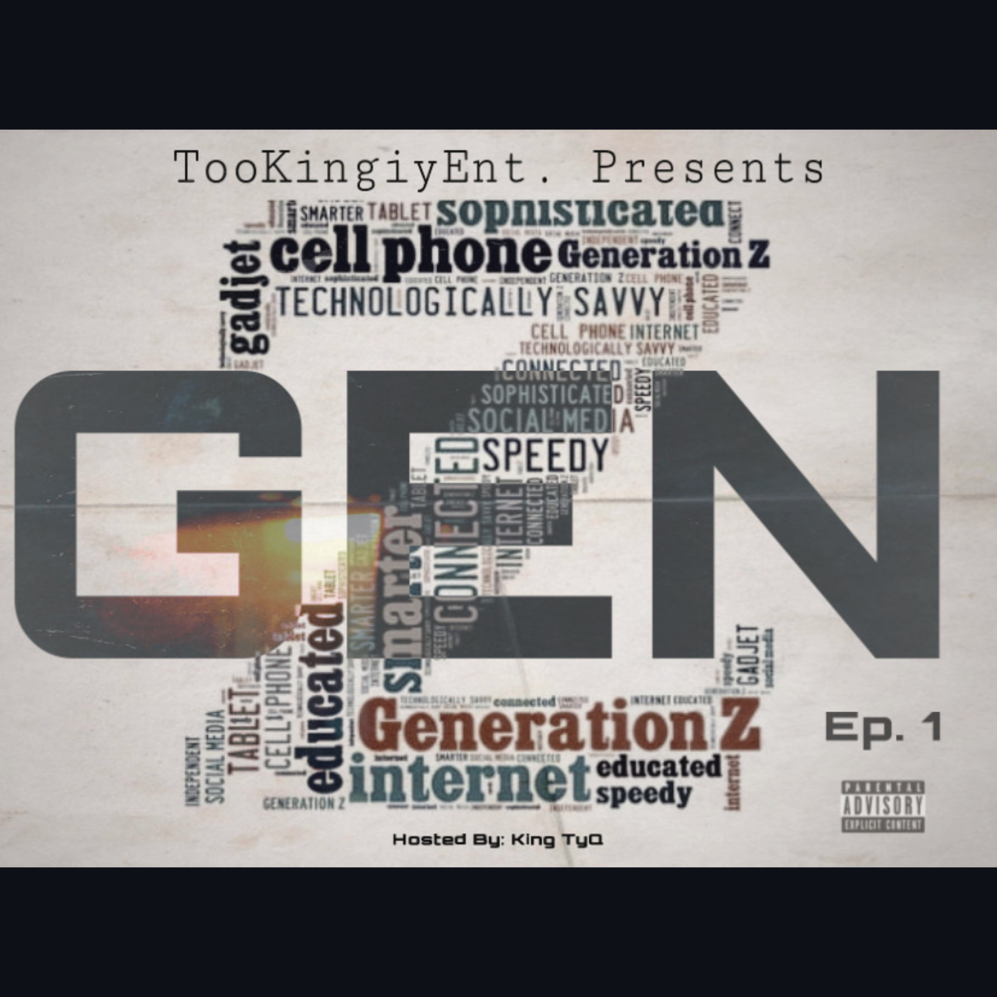 Gen Z Ep. 1 by King TyQ cover art
