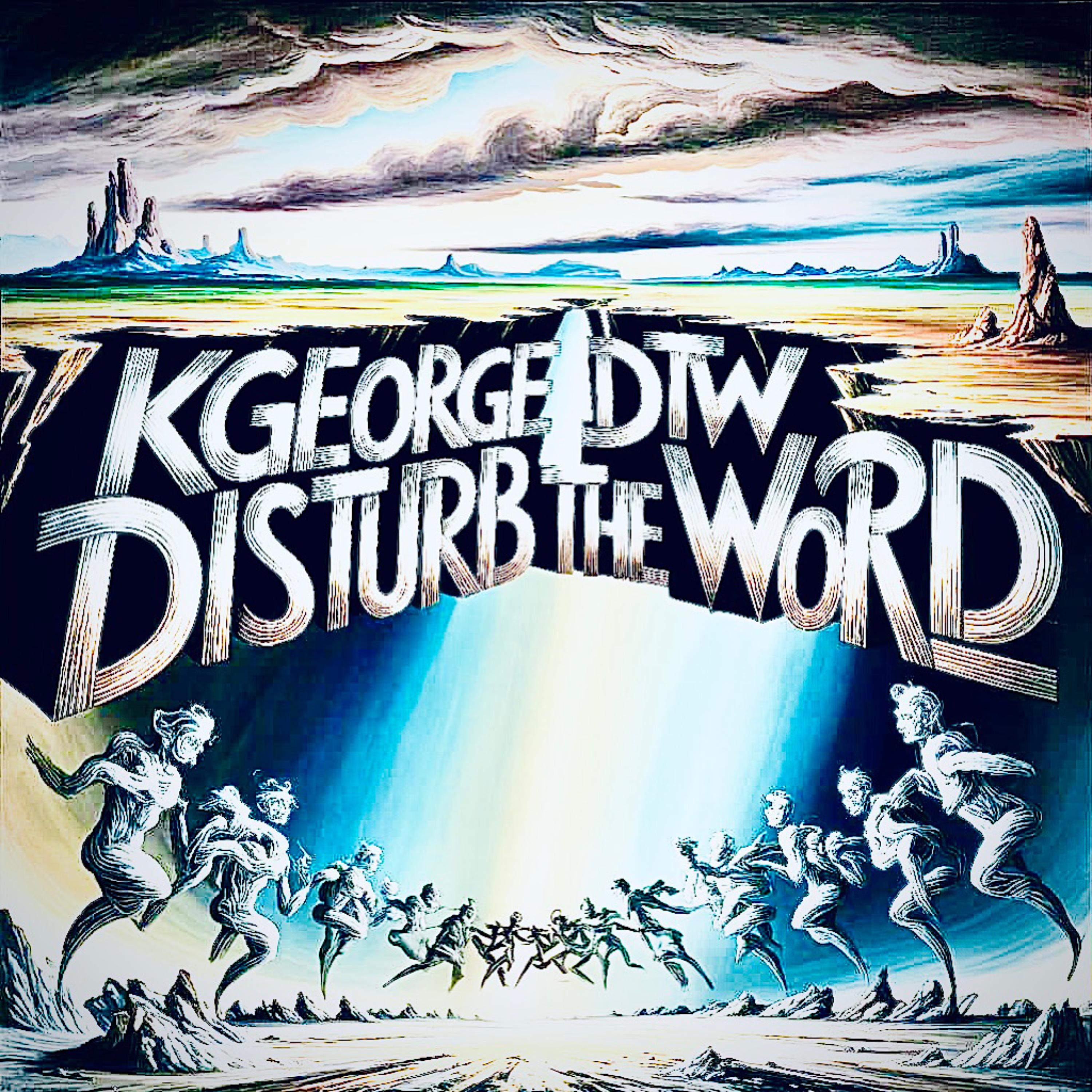 DTW DISTURB THE WORLD artwork