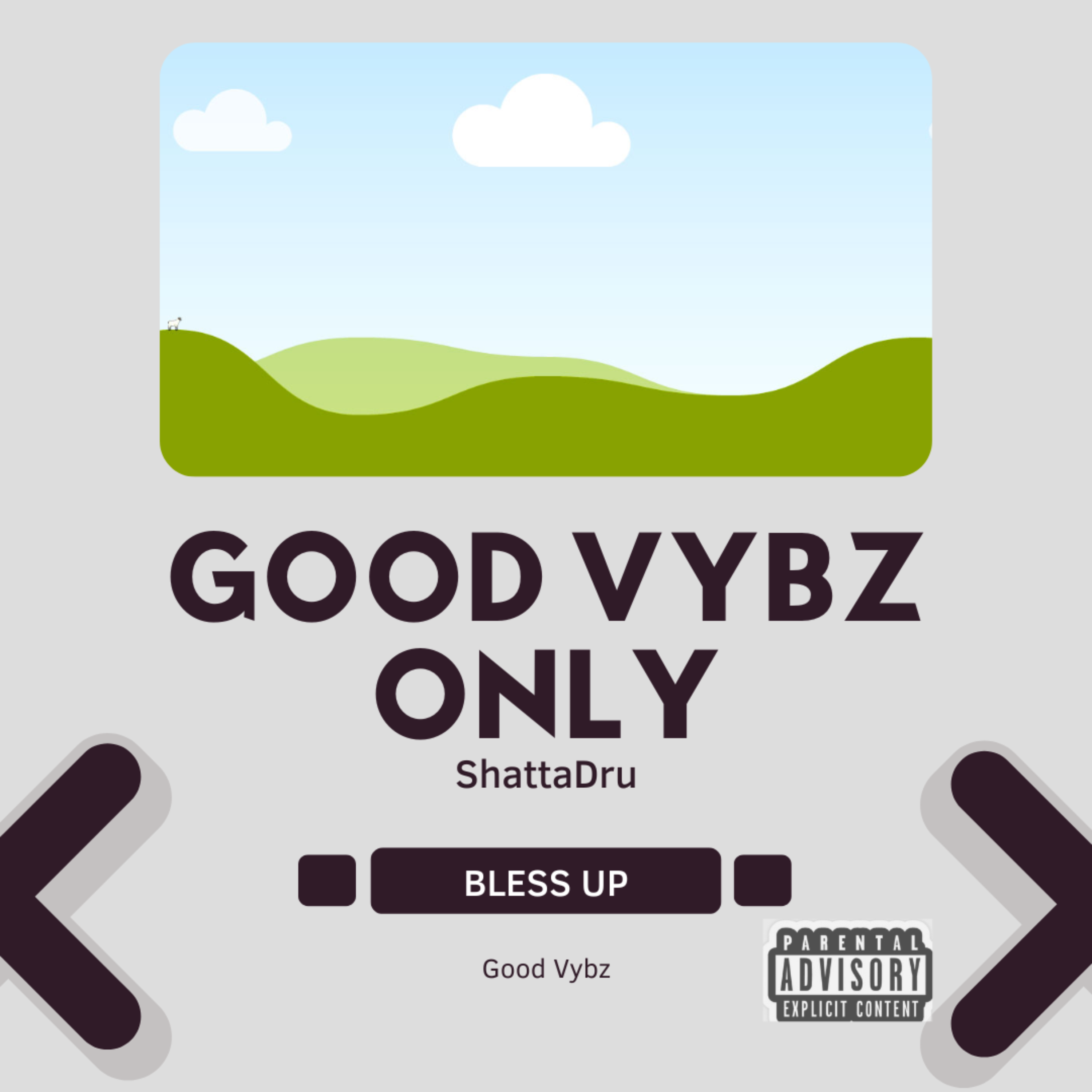 Good VybZ Only artwork