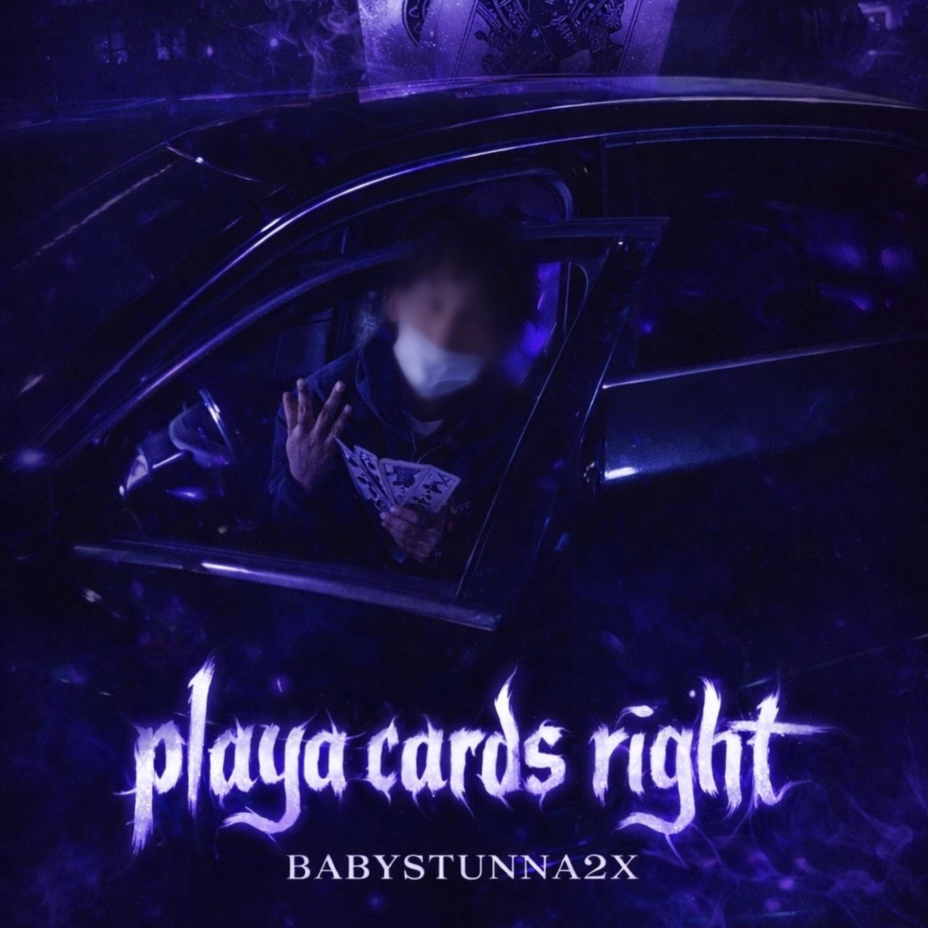 Playa Cardz Right by BabyStunna2x cover art