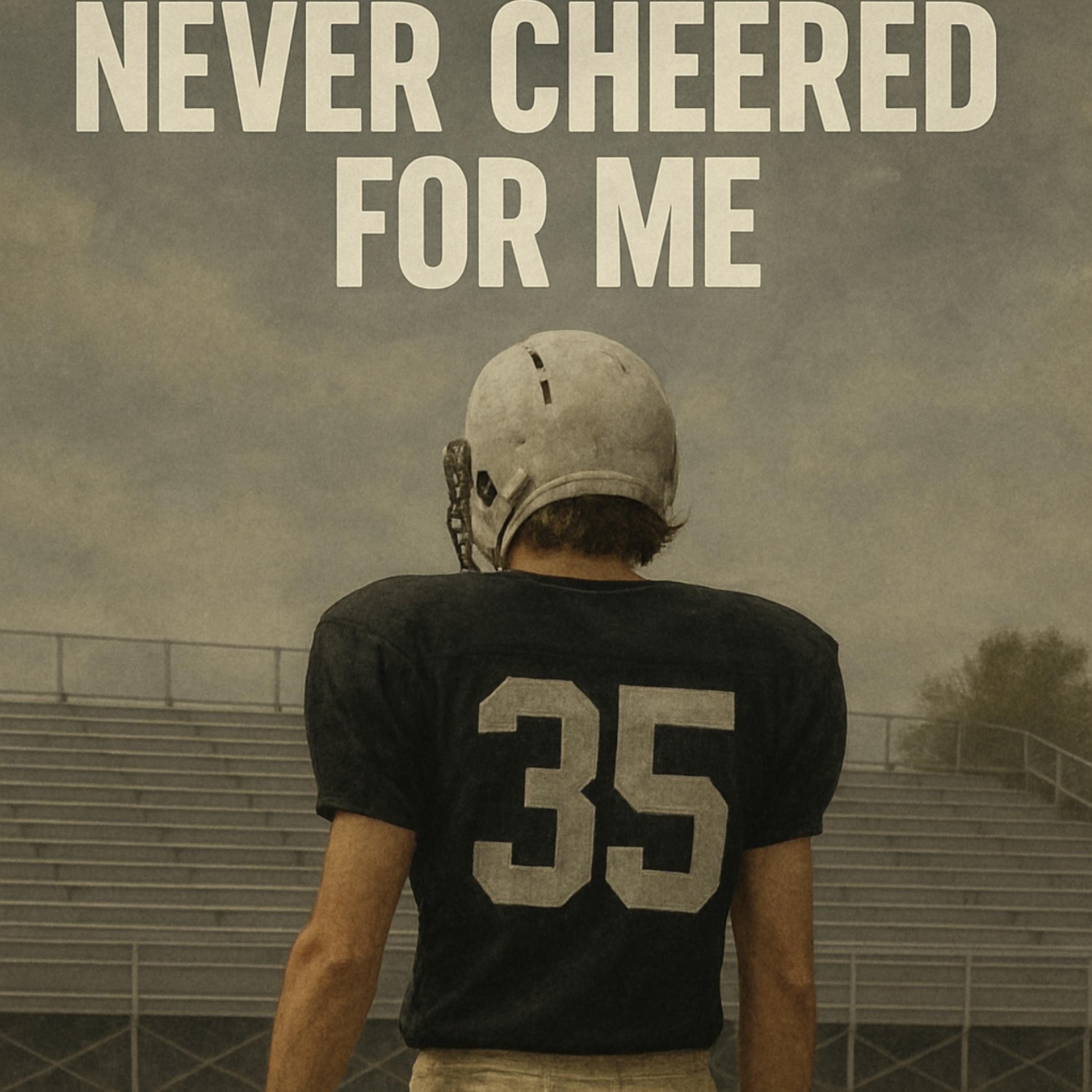 Never Cheered For Me artwork