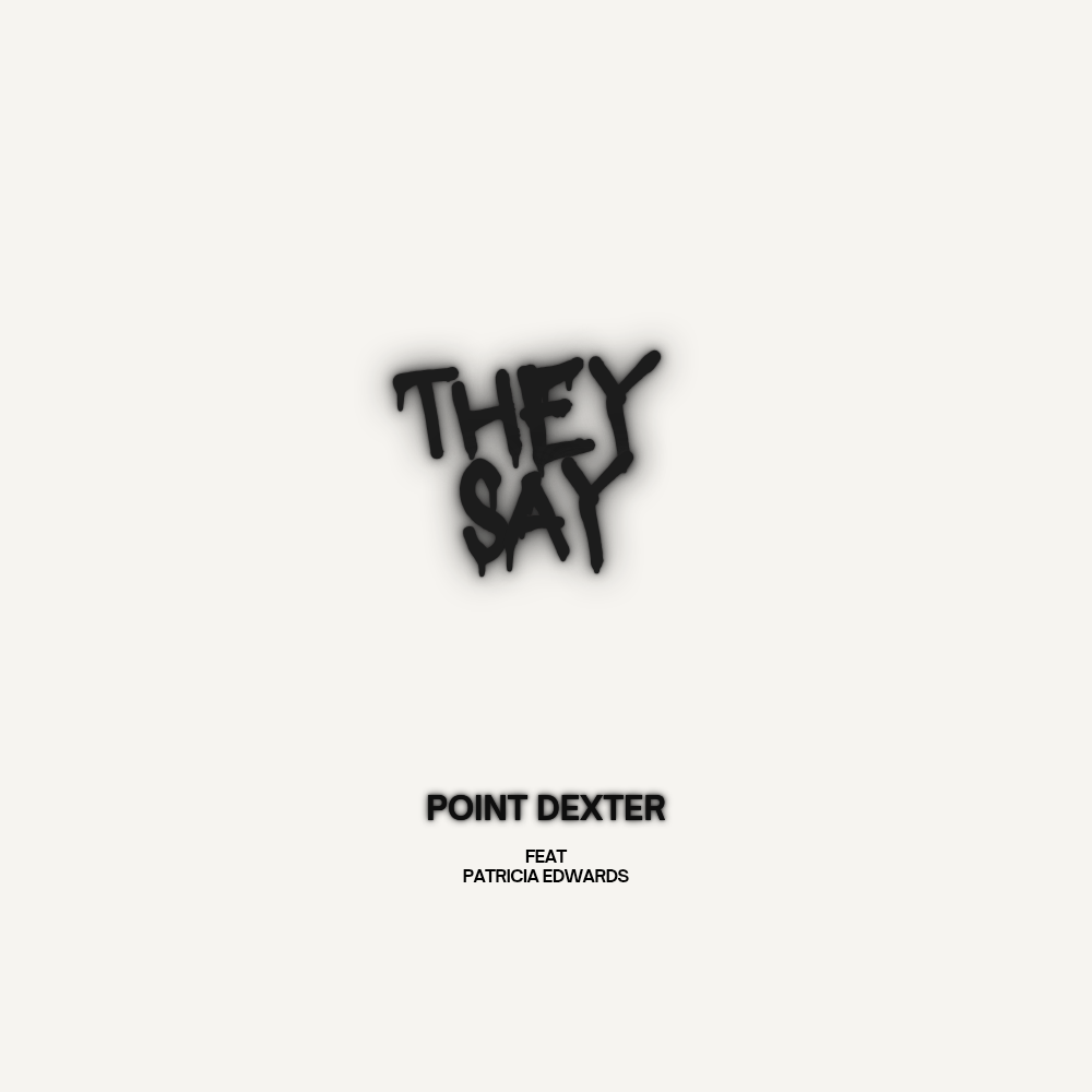 They Say artwork