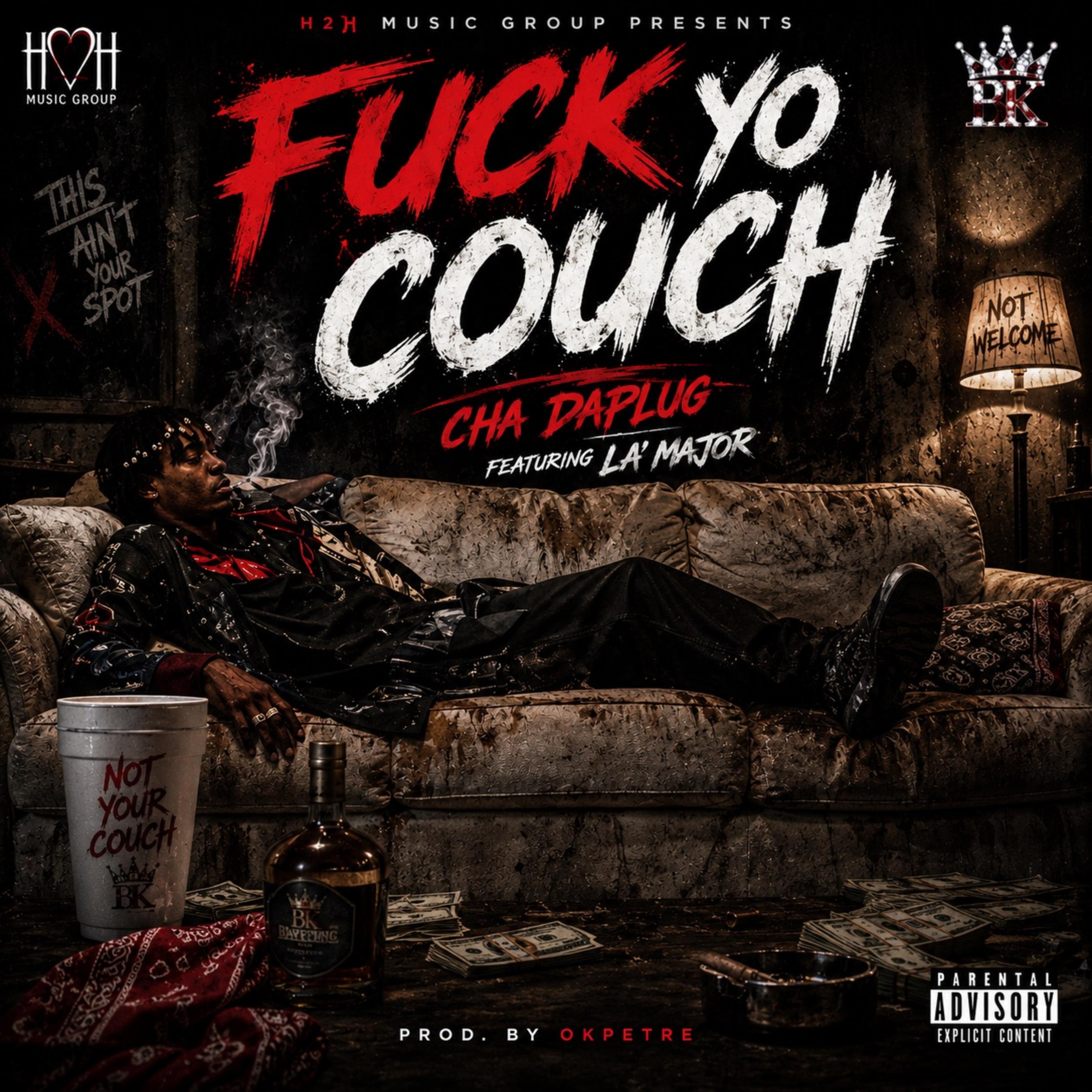 Fuck Yo Couch by Cha DaPlug cover art