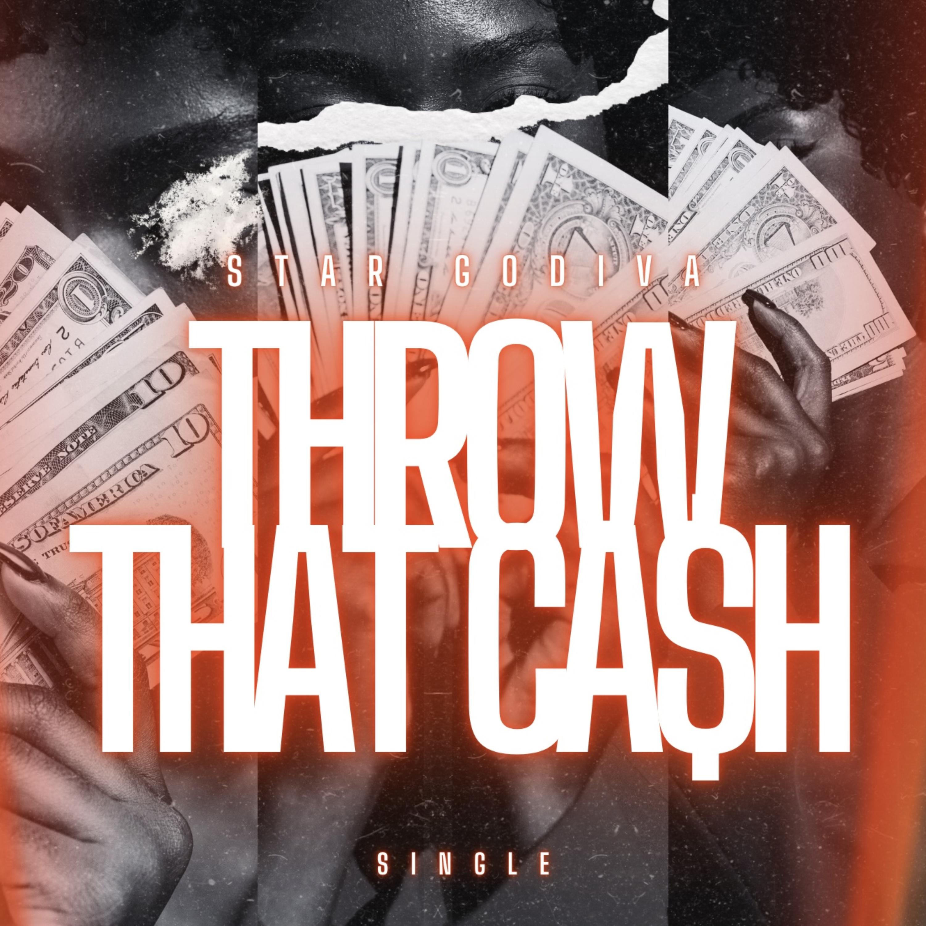 Throw That Ca$h artwork