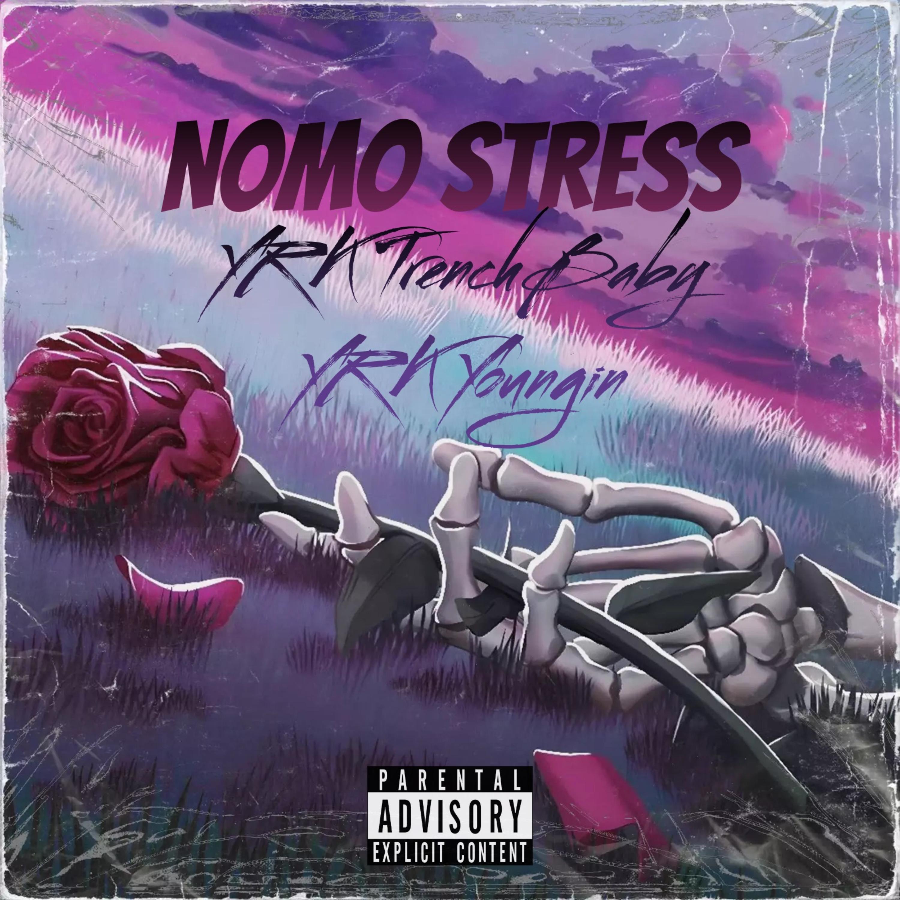 NOMO STRESS by YRK TrenchBaby cover art