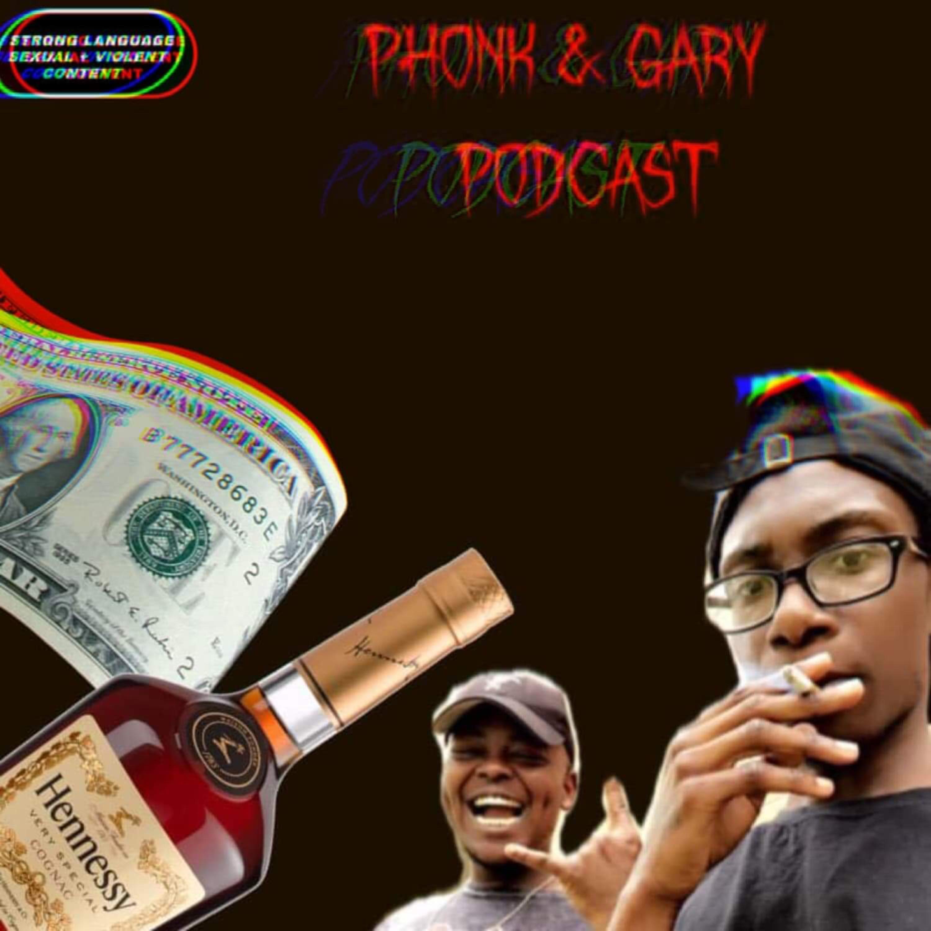 PHONK & GARY PODCAST artwork