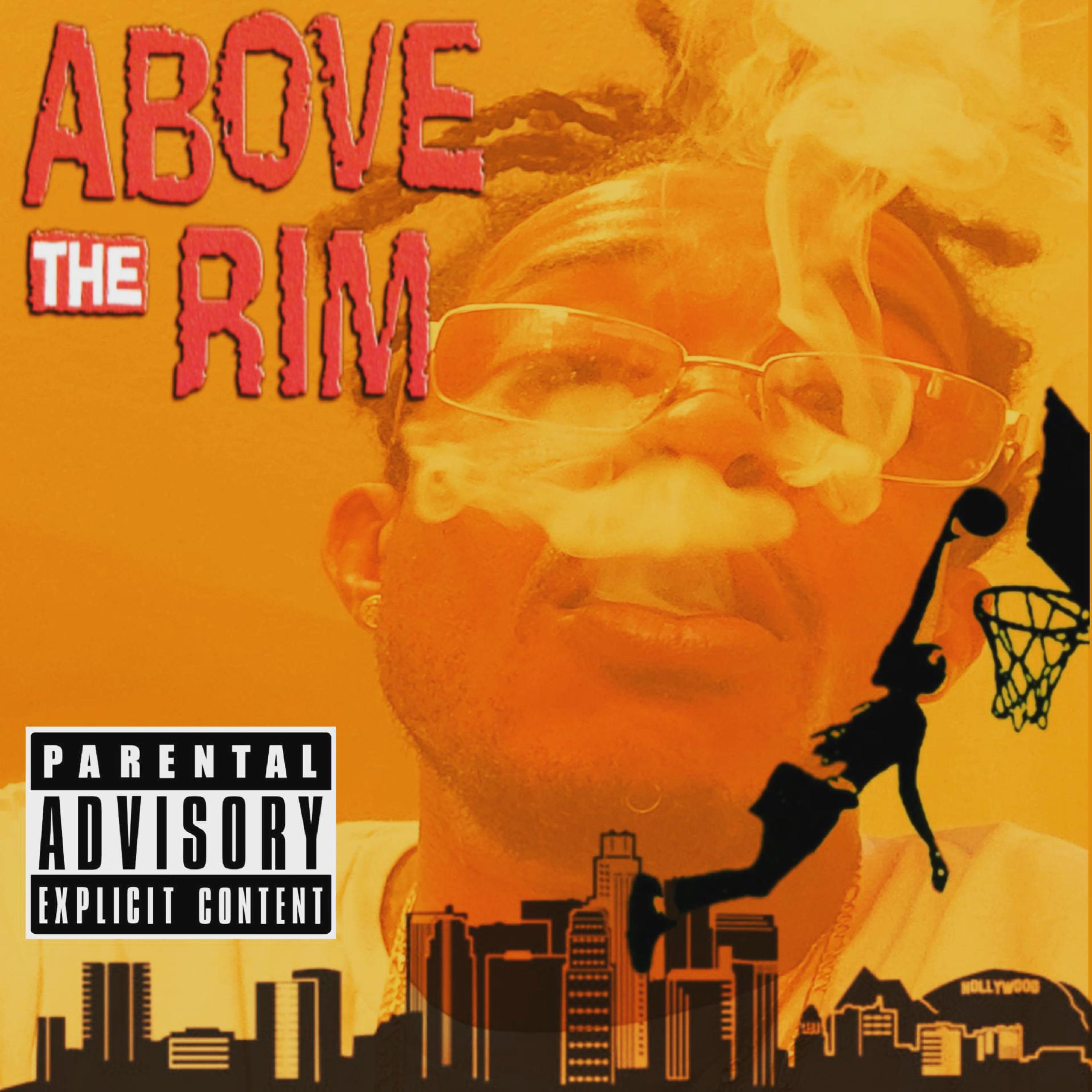 Above The Rim by NostaDaGreat cover art