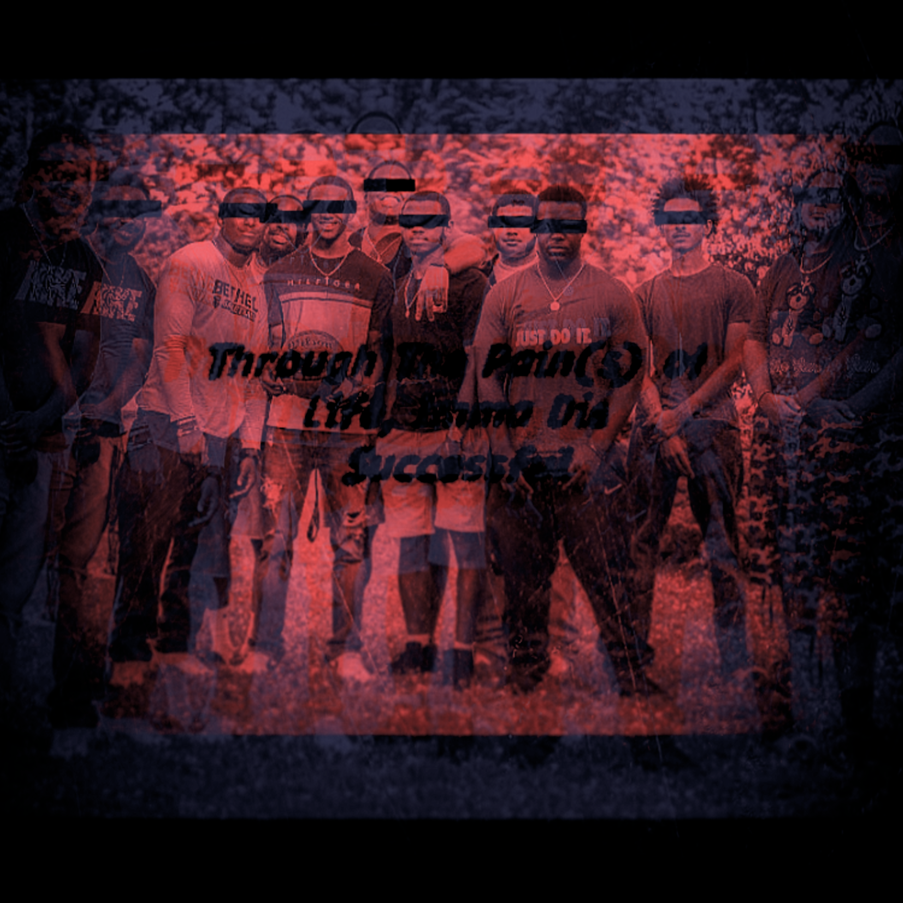 Through The Pain(s) of Life: Imma Die Successful artwork