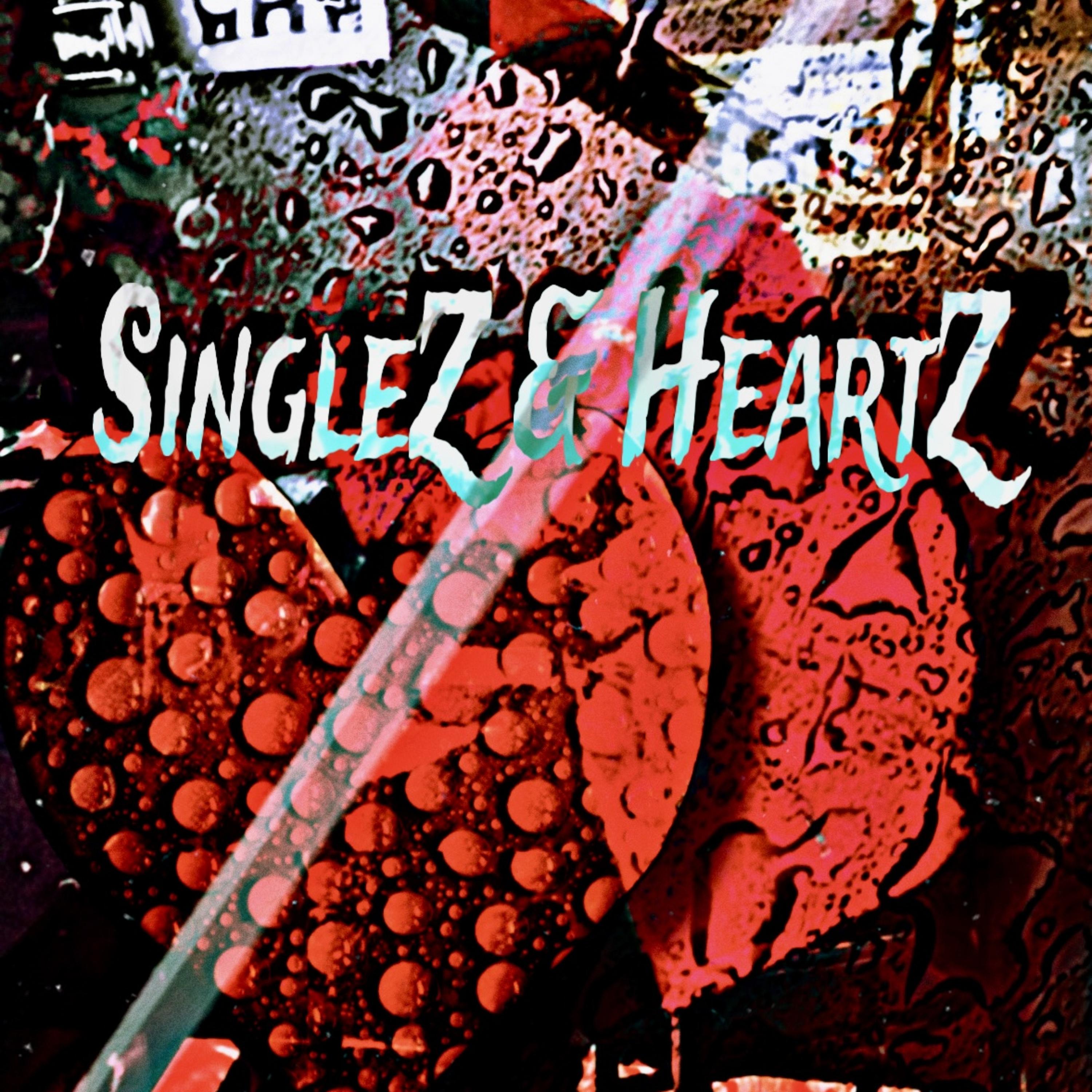 Singlez n Heartz artwork