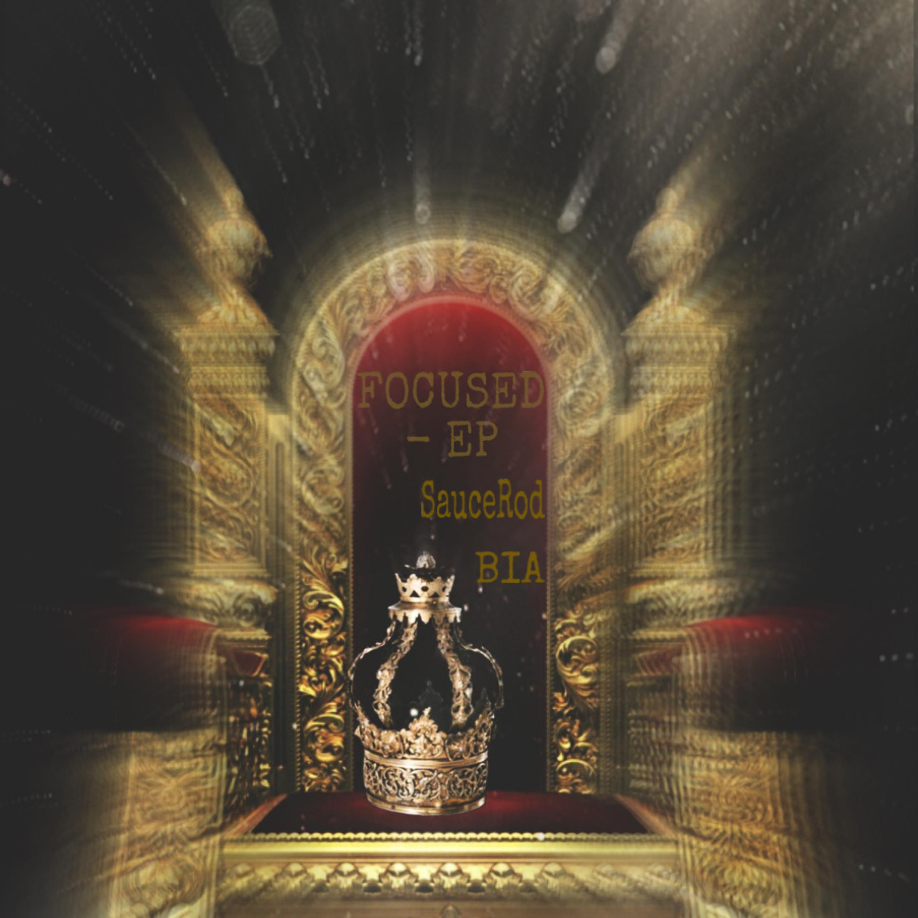 Focused - EP by SauceRod cover art
