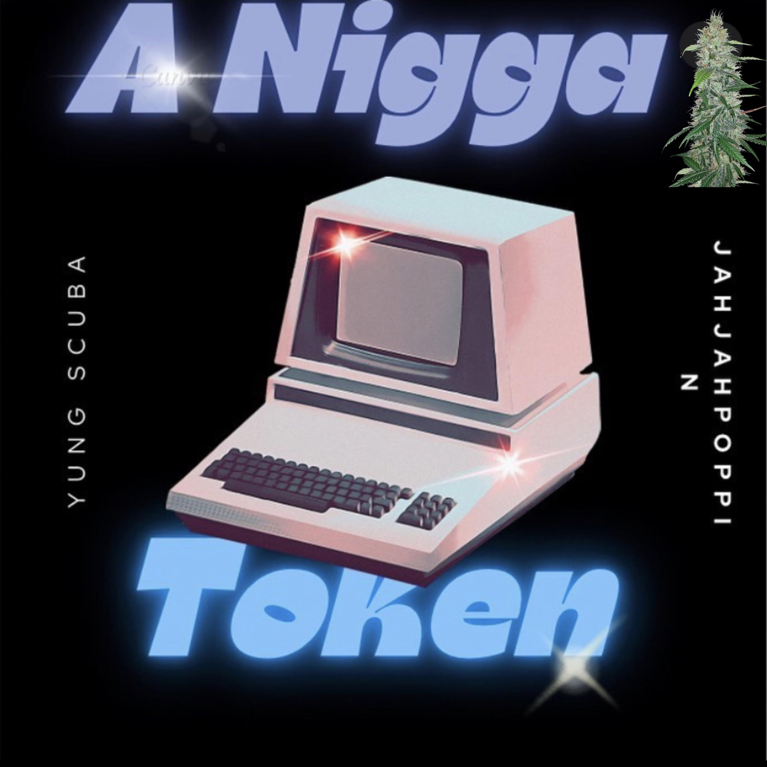 A Nigga Token artwork