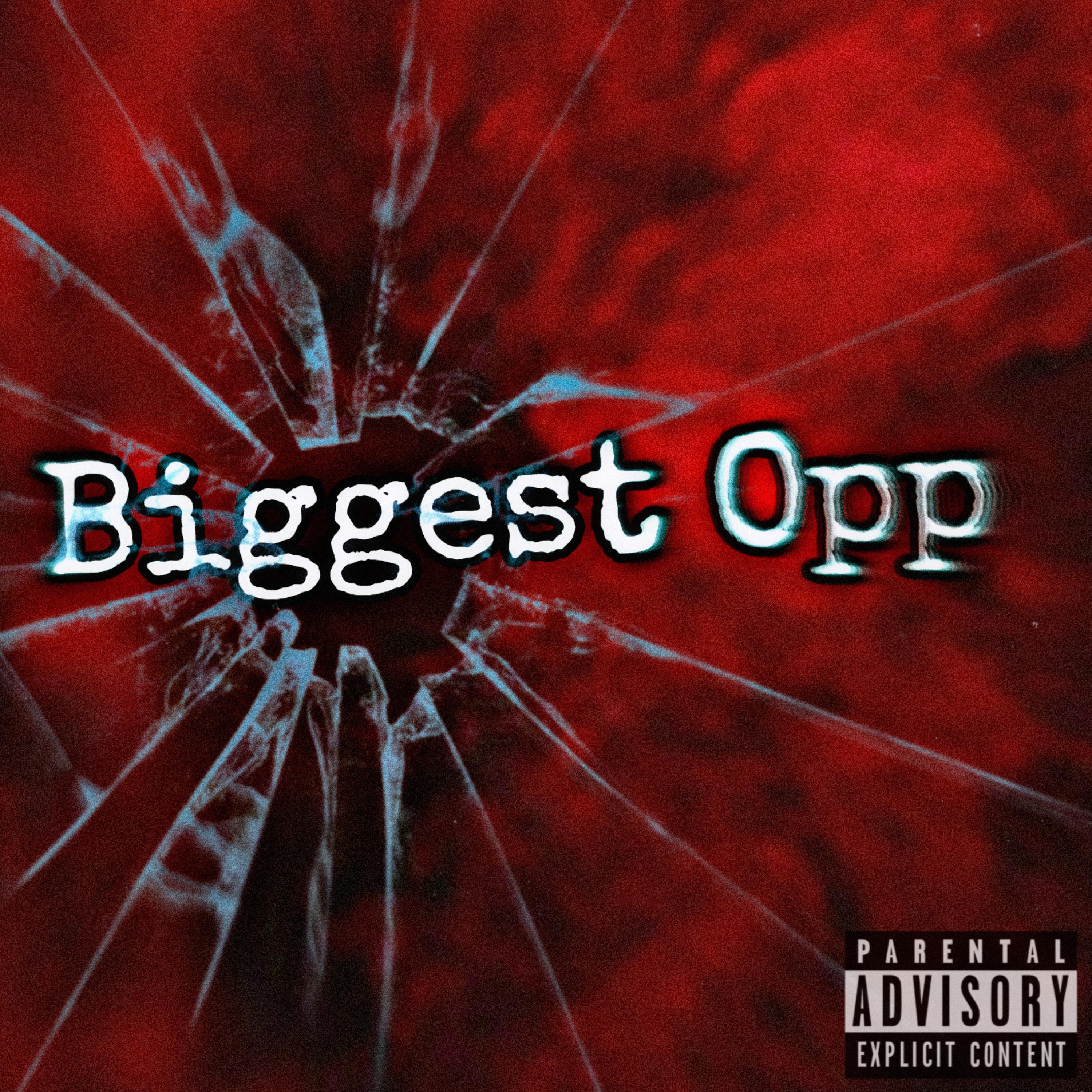 Biggest Opp artwork