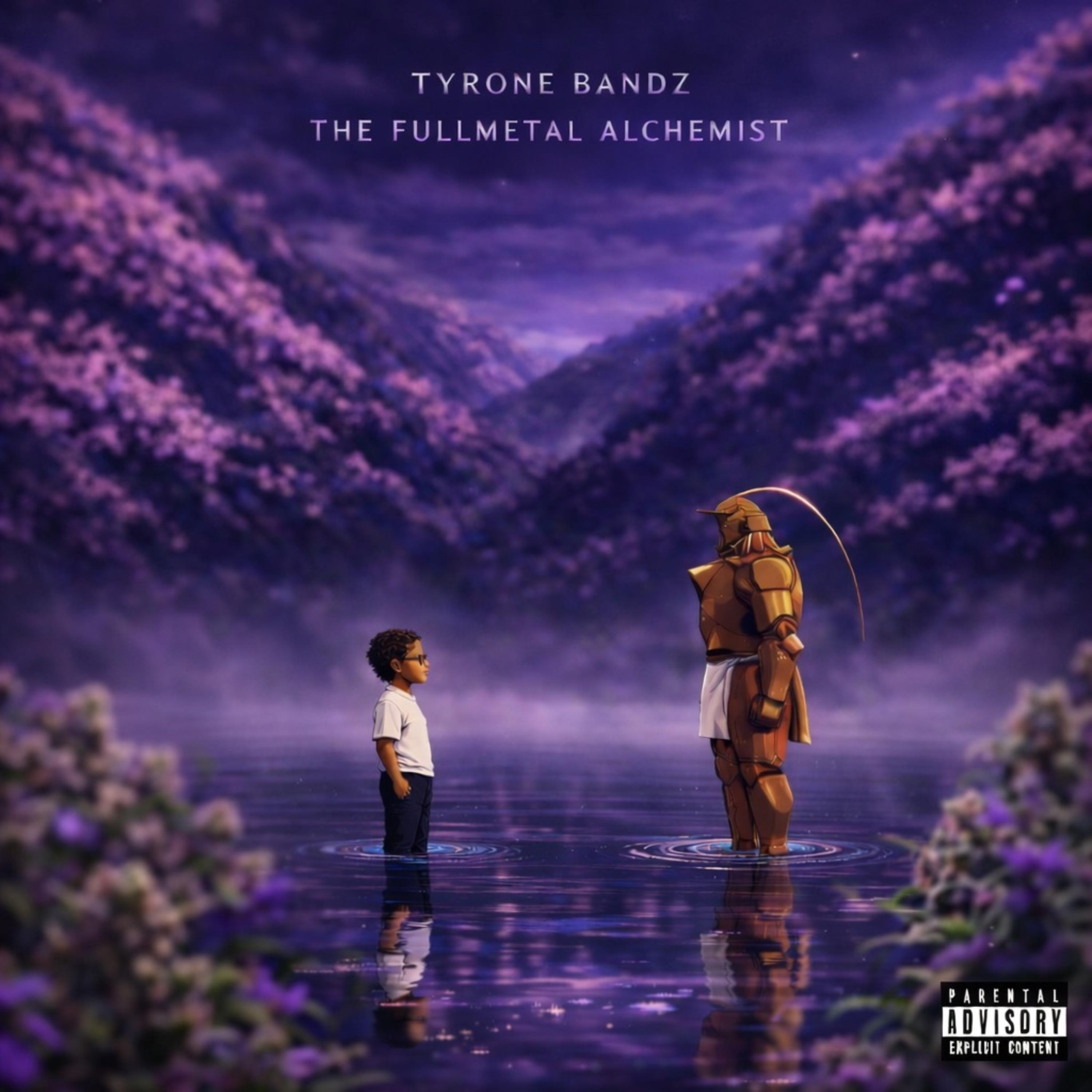 The Full Metal Alchemist by Tyrone Bandz cover art