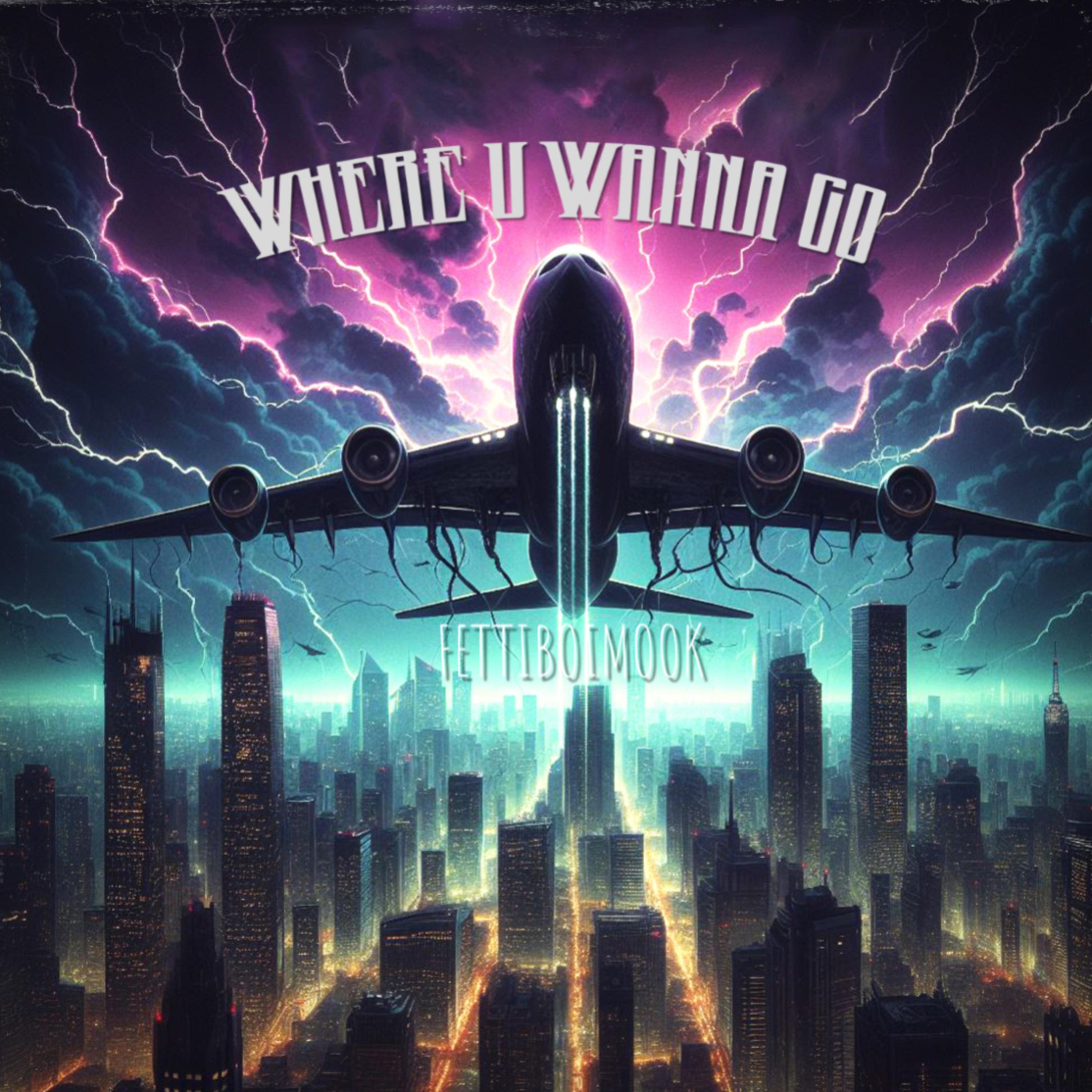 WHERE U WANNA GO artwork