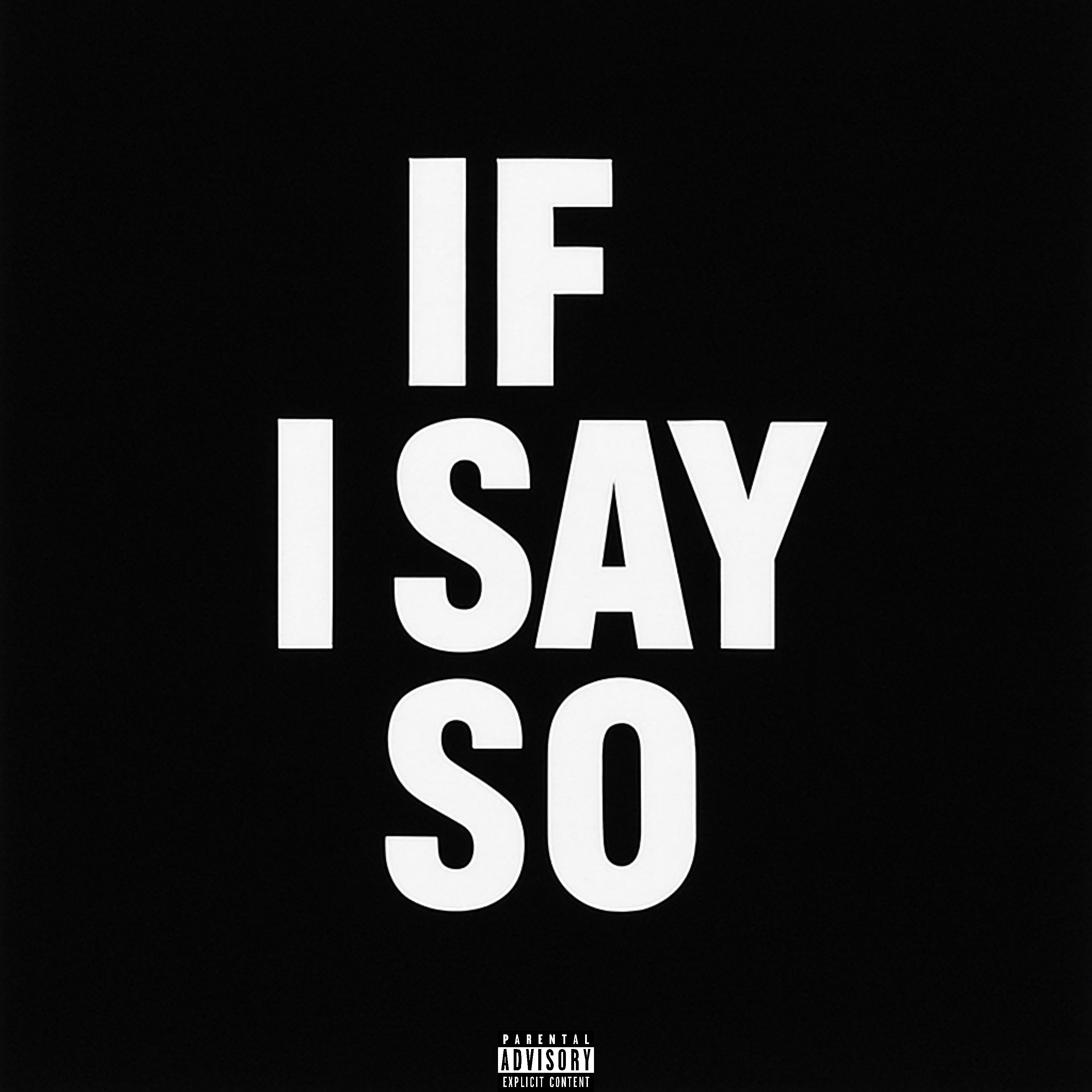 If I Say So artwork