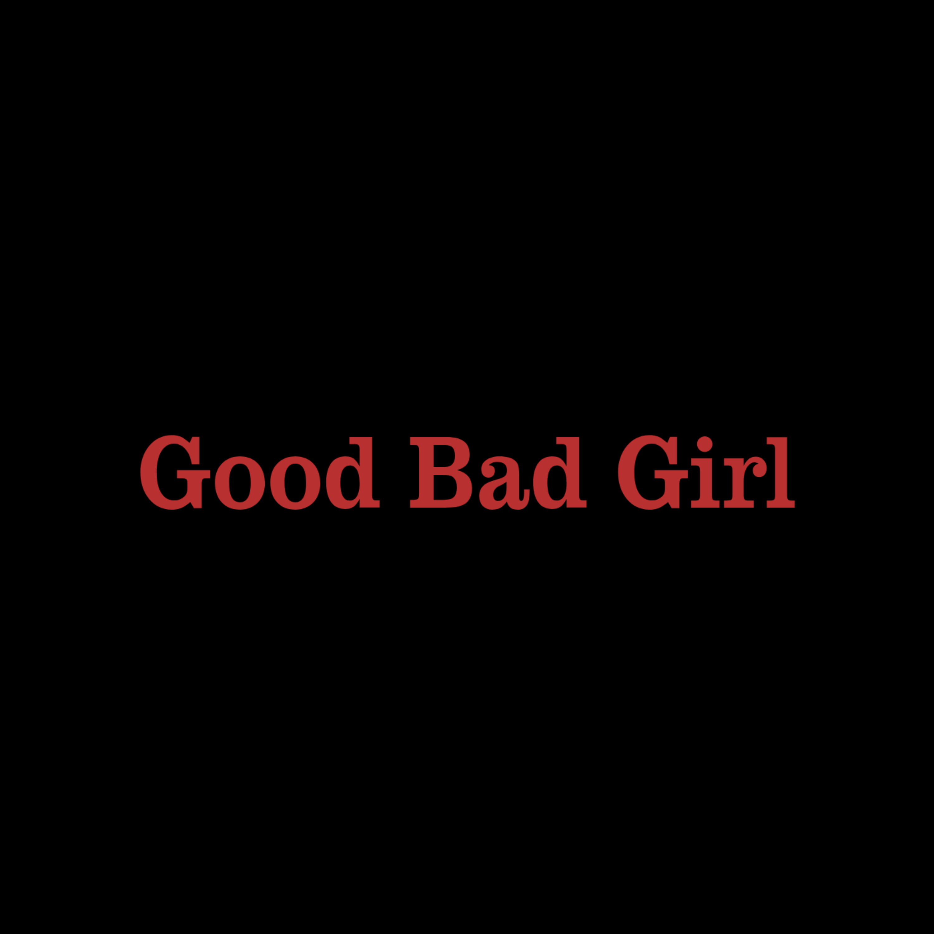Good Bad Girl artwork