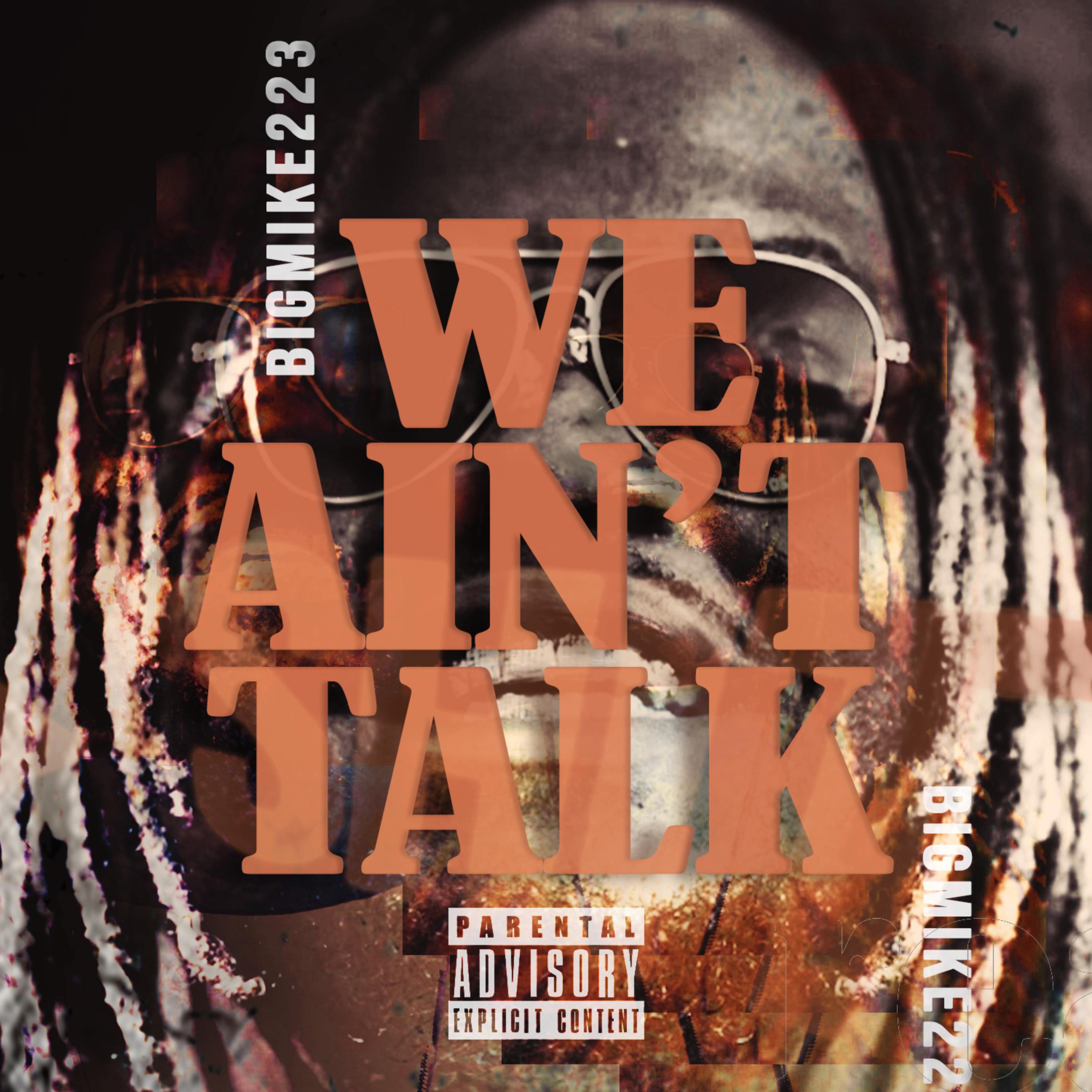 We Aint Talk artwork