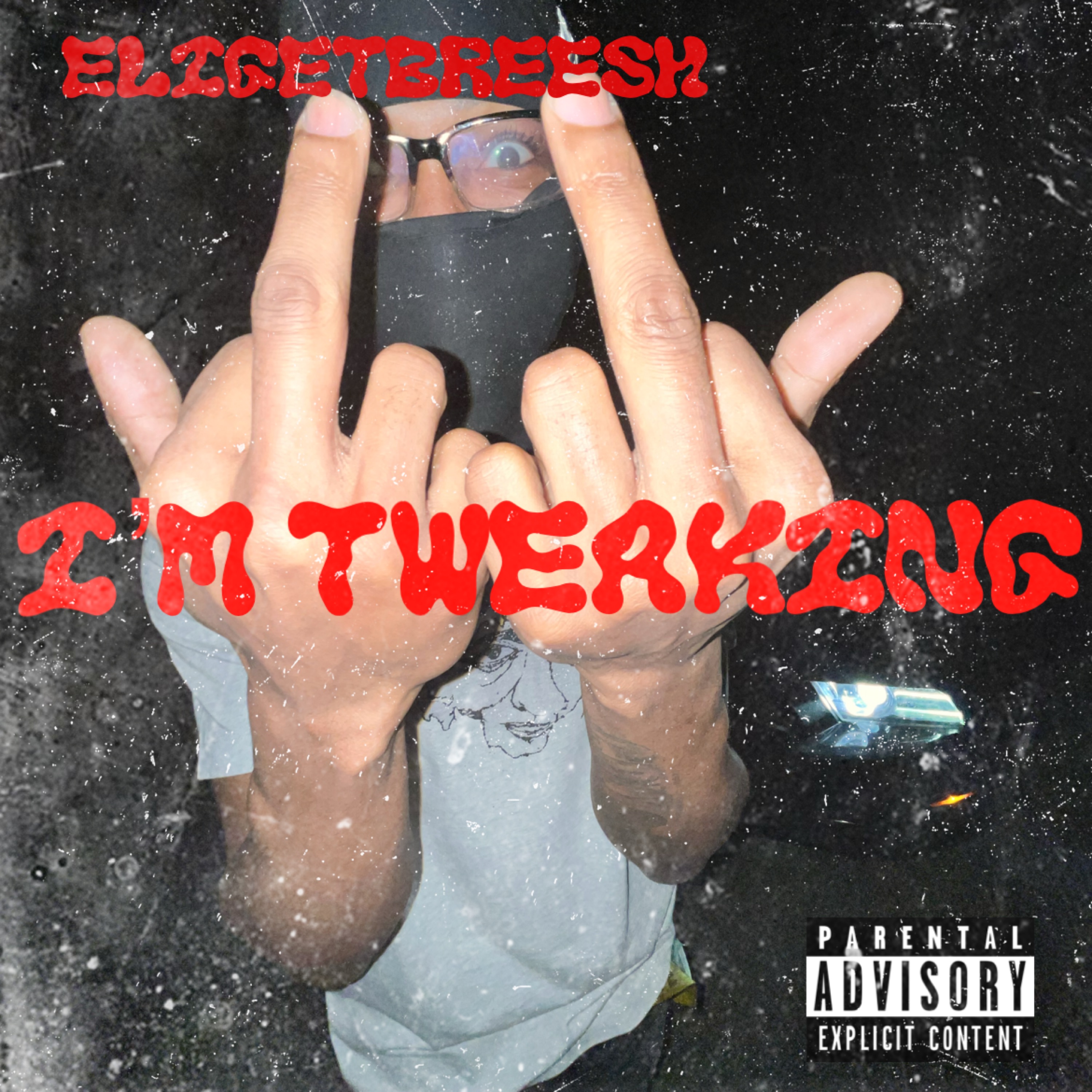 Im Tweaking by EliGetBreesh  cover art