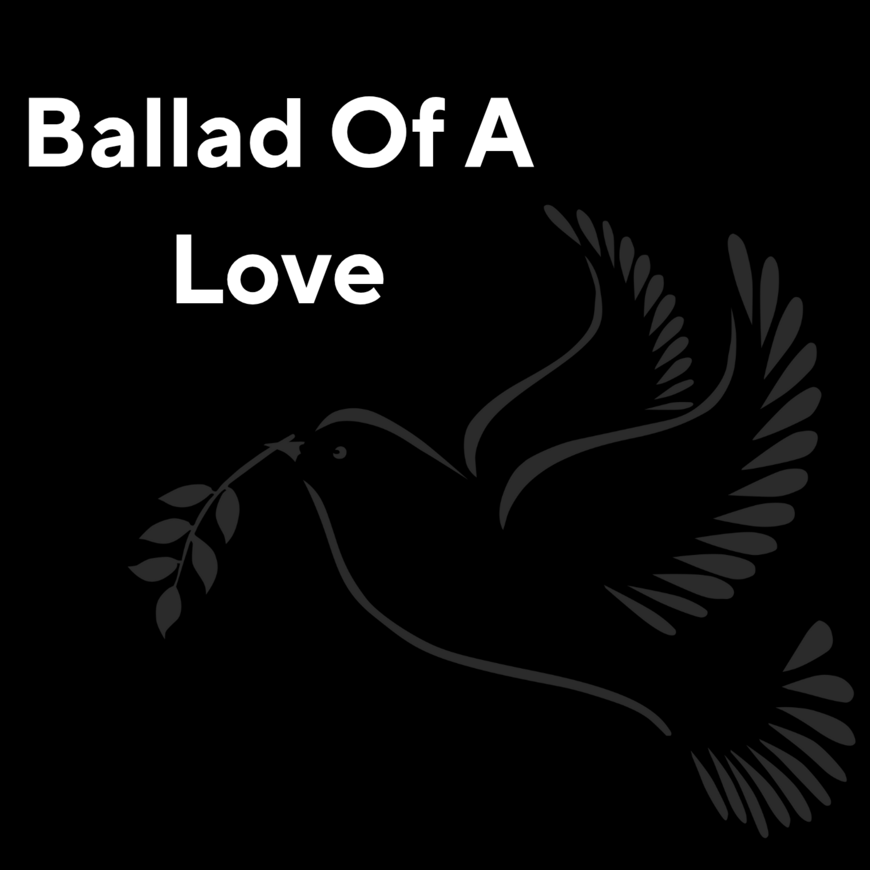 Ballad Of A Love artwork
