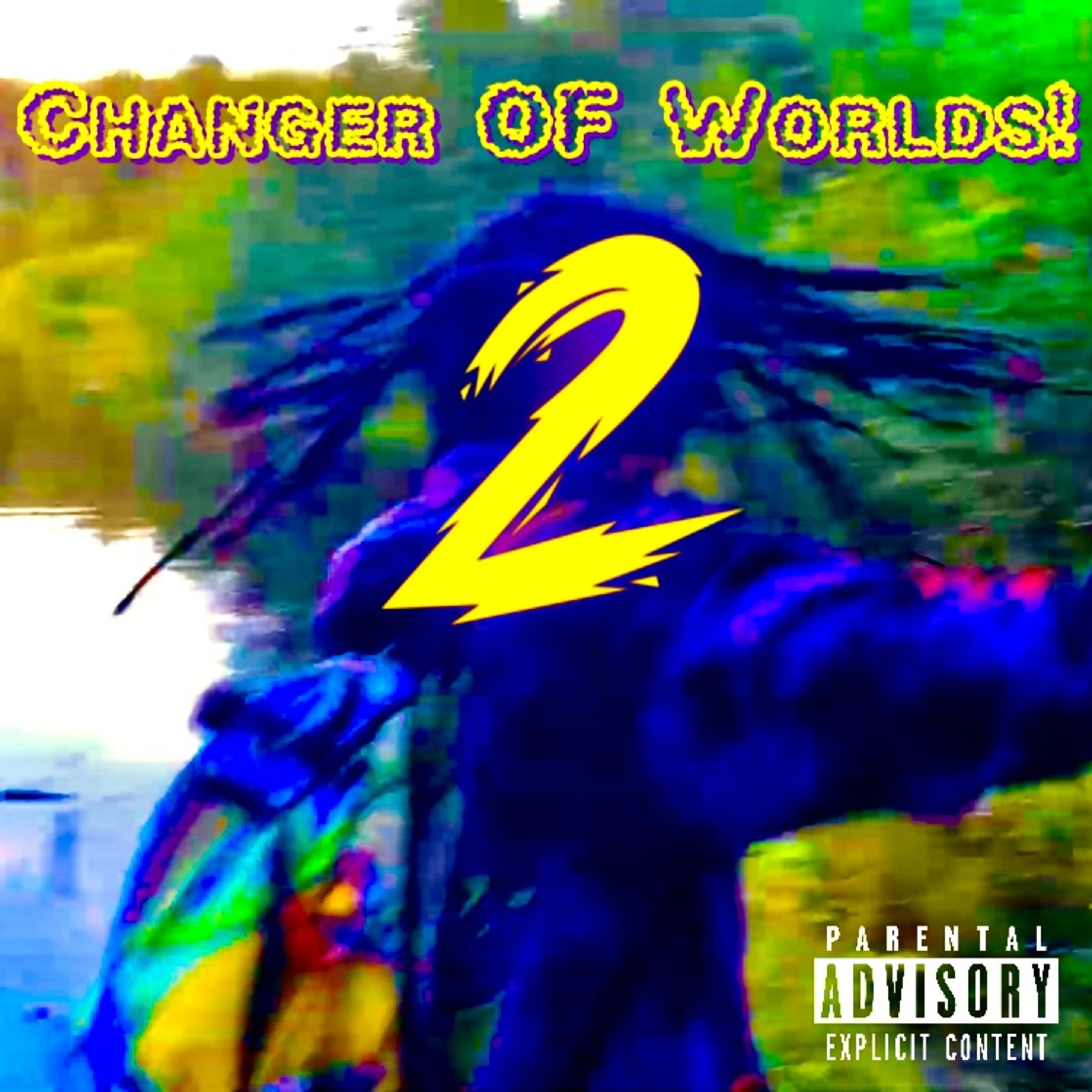 Changer Of Worlds! 2 artwork