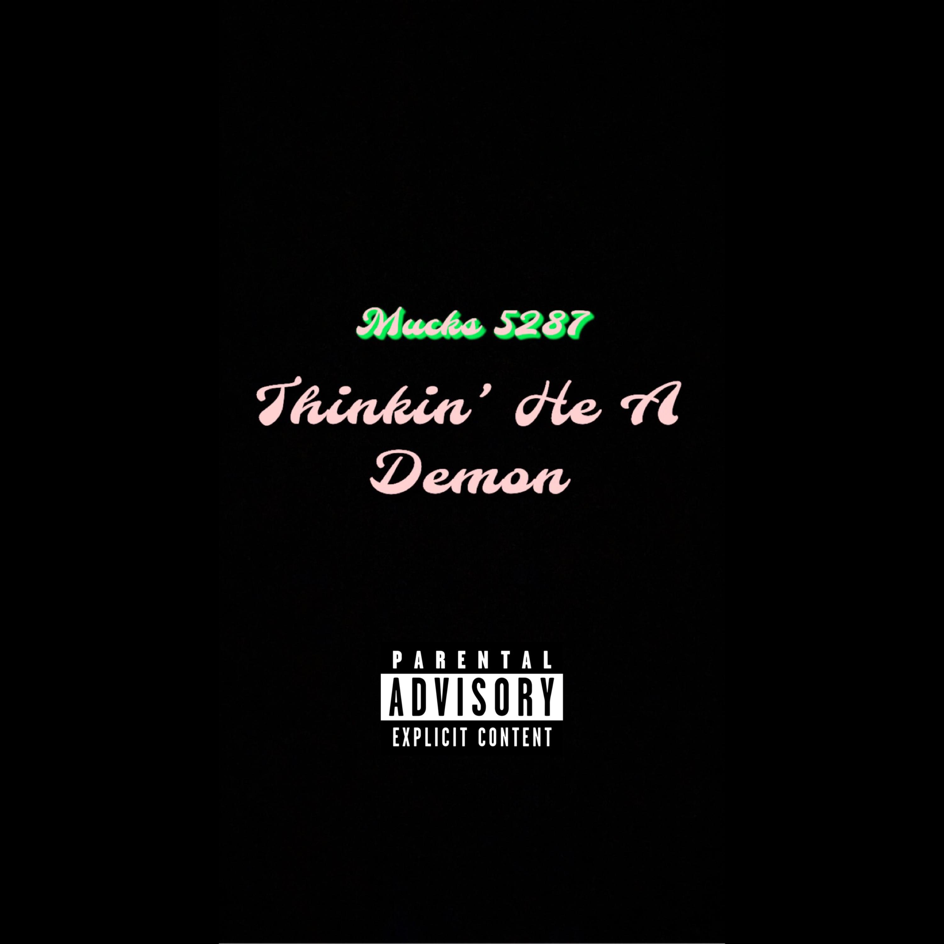 Thinkin' He A Demon artwork