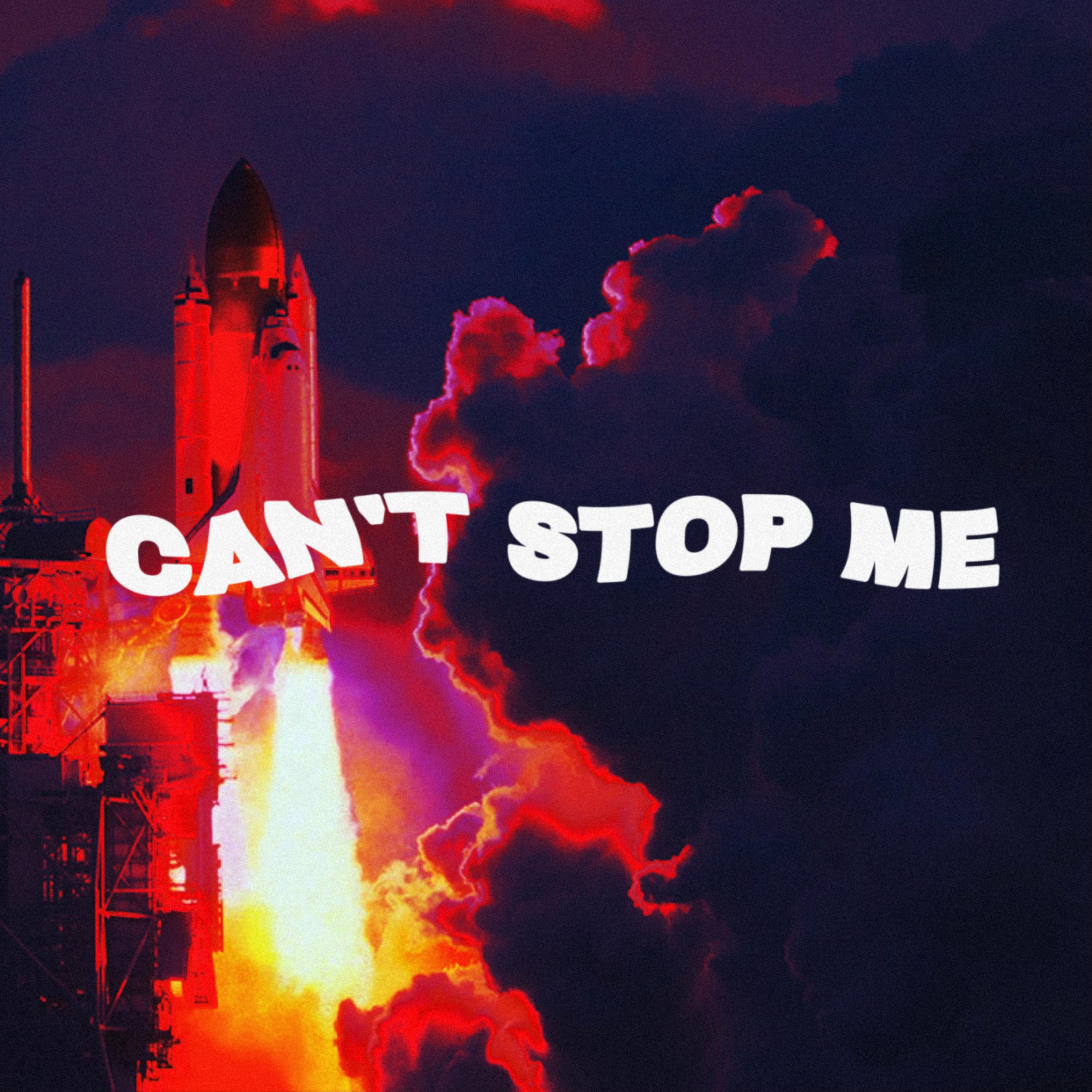 Can't Stop Me artwork