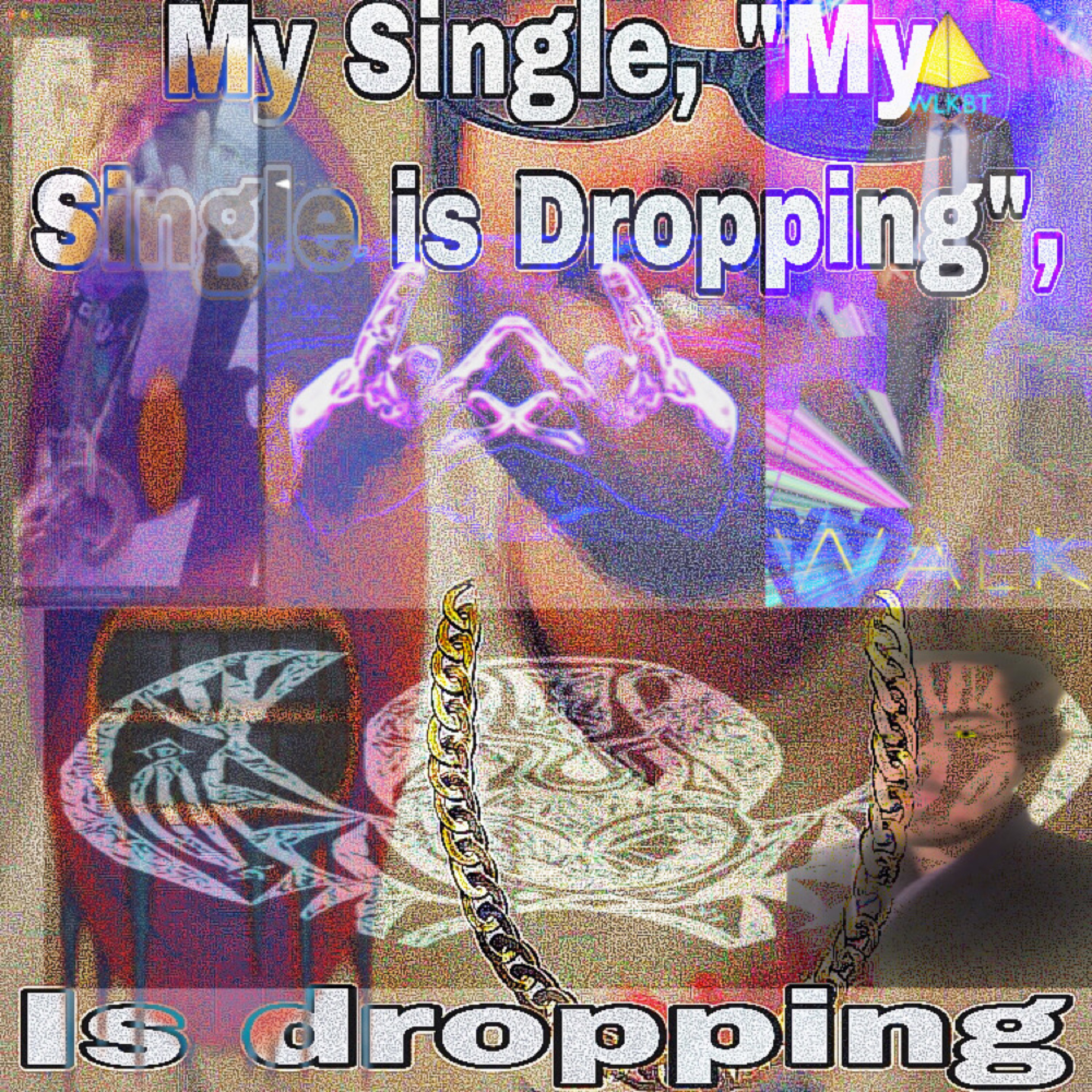 My Sin9le is Droppin9 artwork
