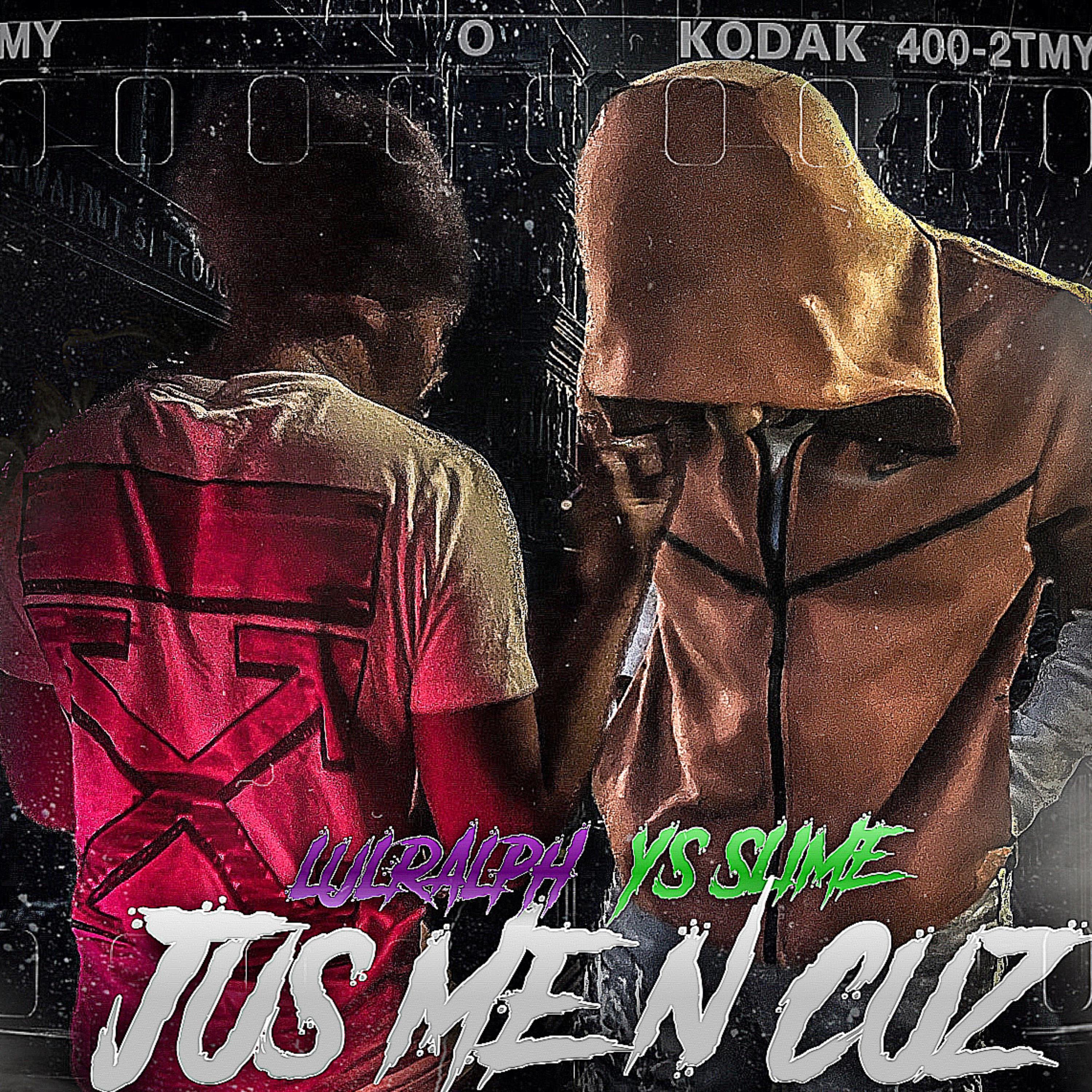 Jus Me & Cuz artwork