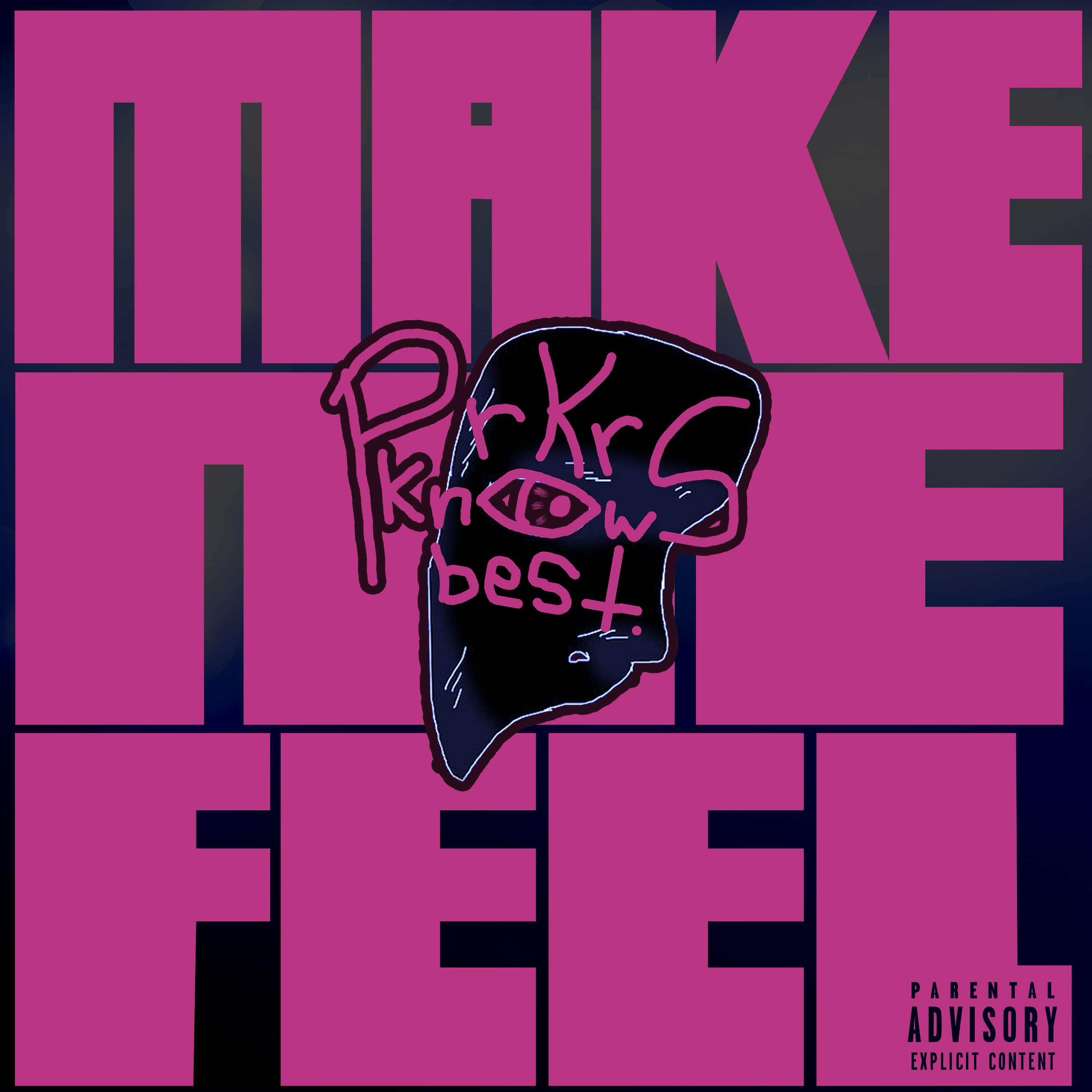 Make Me Feel artwork