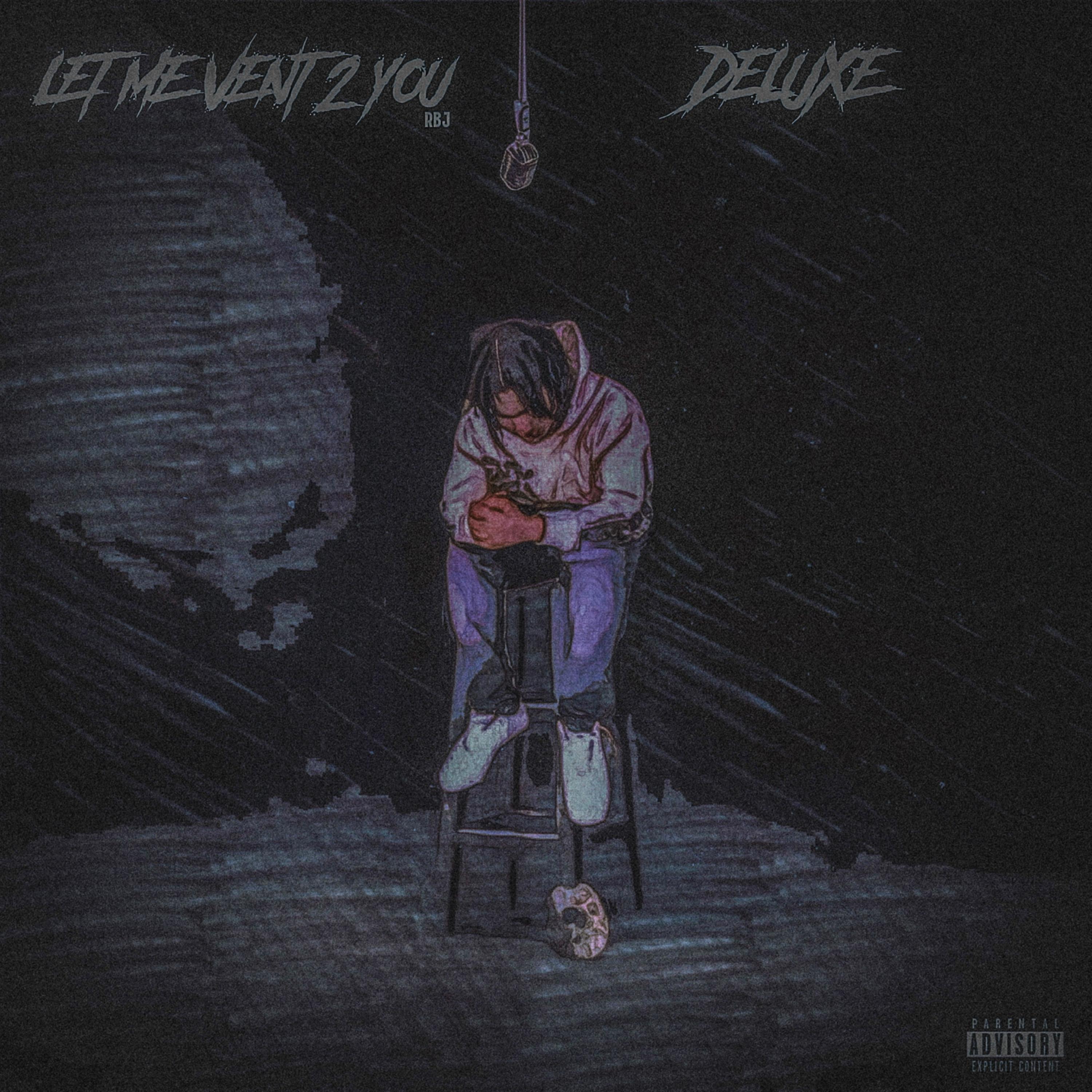 Let Me Vent 2 You (Deluxe) artwork