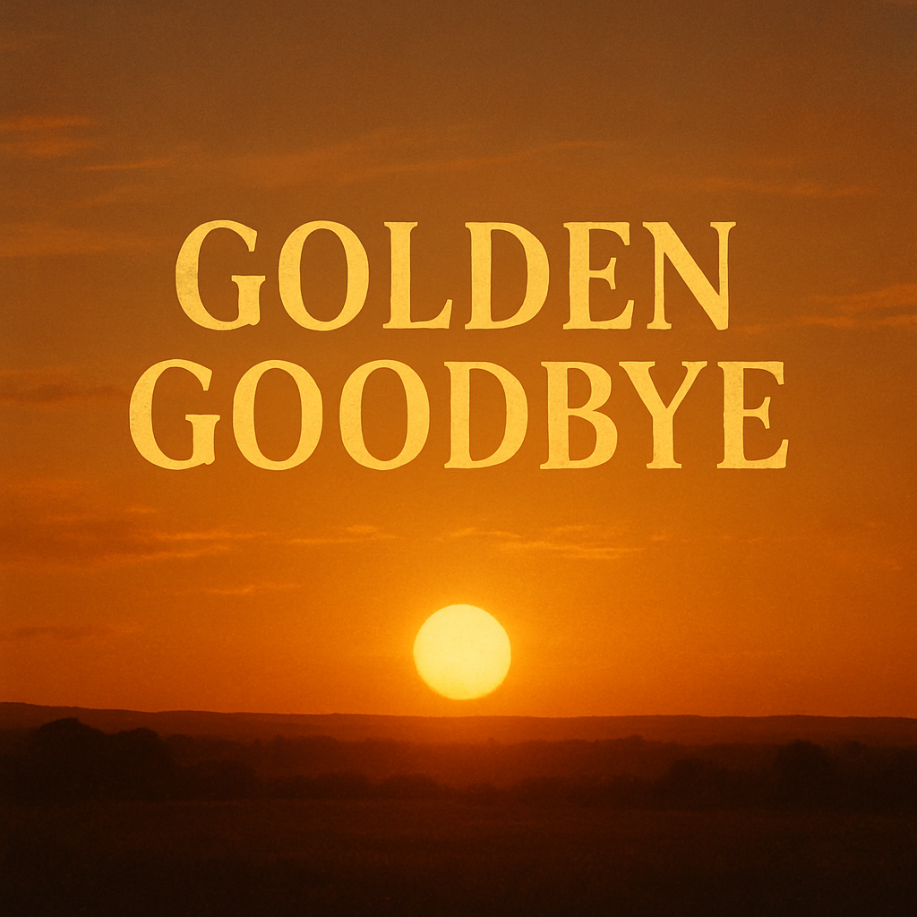 Golden Goodbye artwork