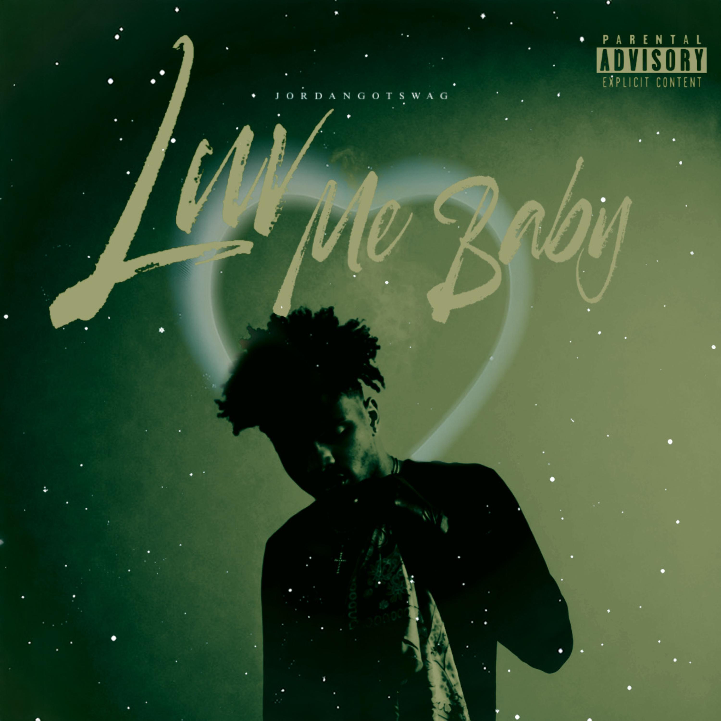 Luv Me Baby by JordanGotSwag cover art