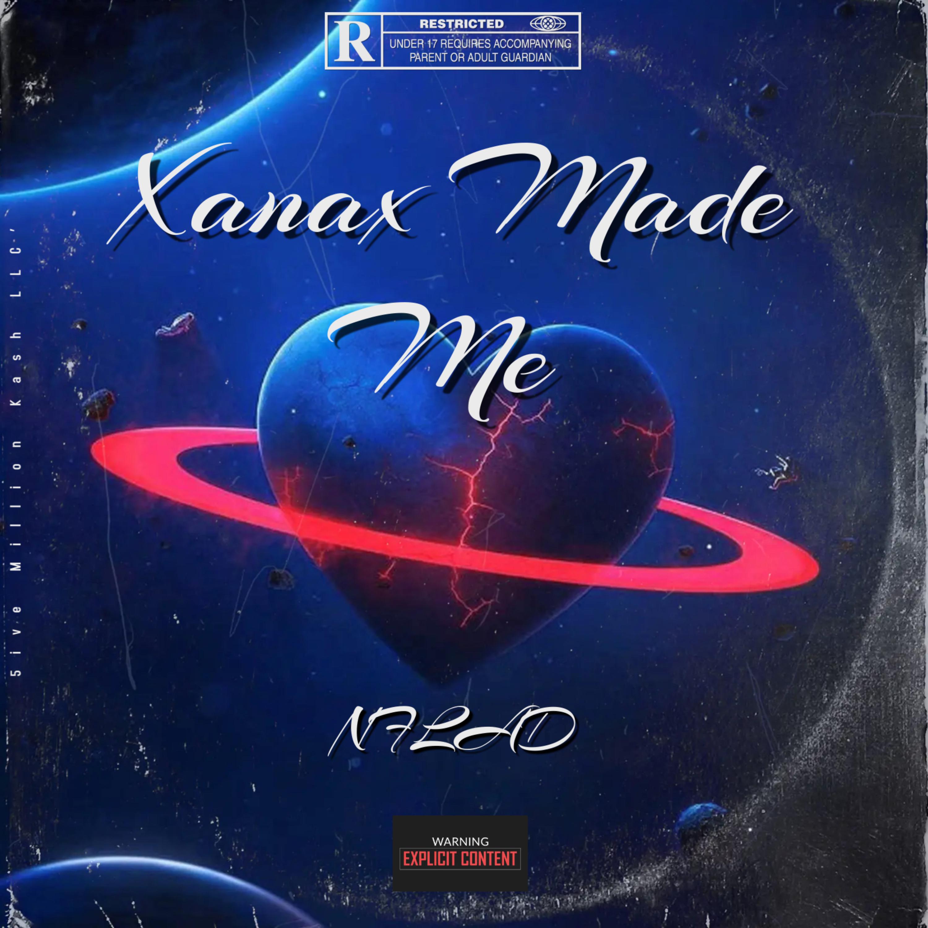 Xanax Made Me artwork