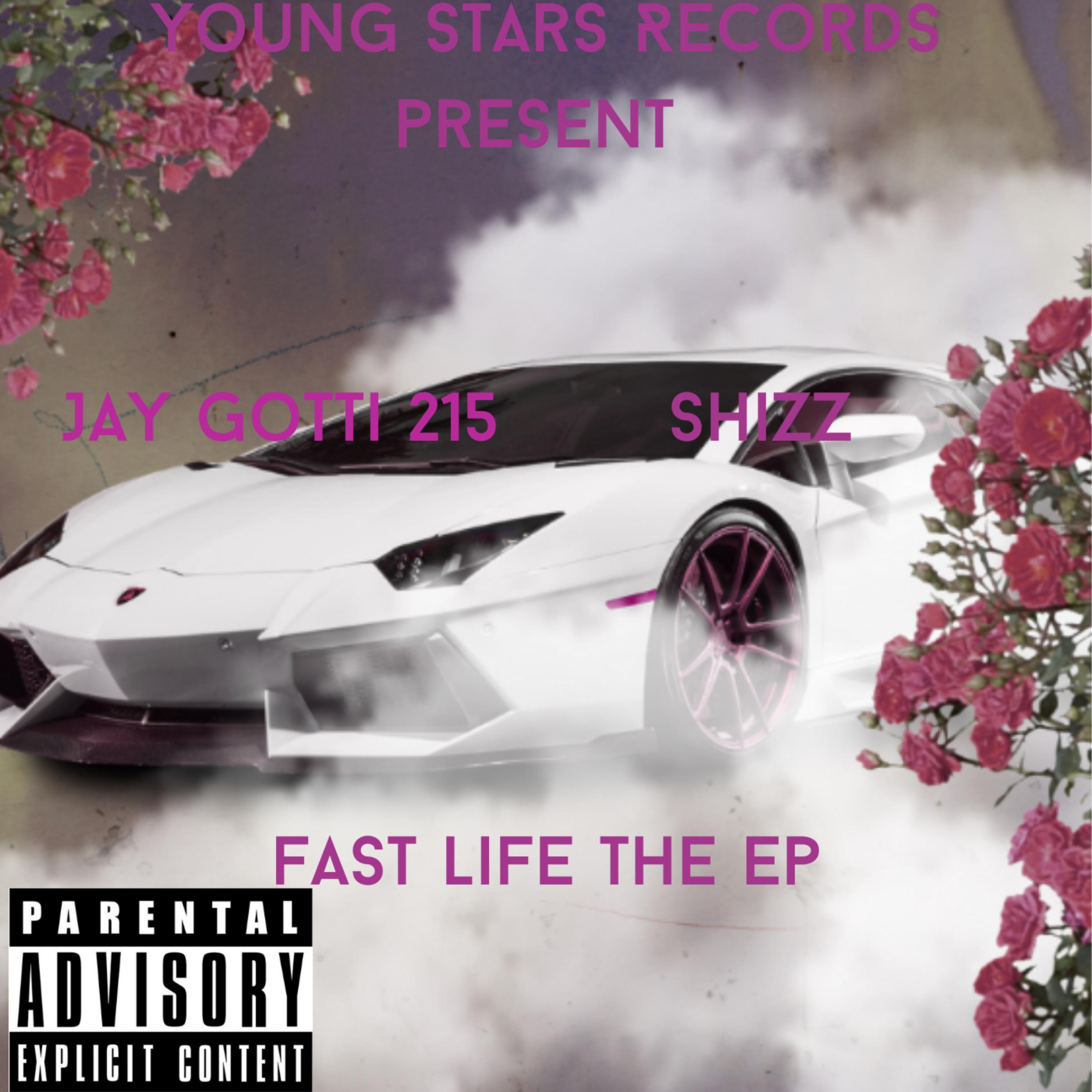 Fast Life by Jay Gotti 215 cover art
