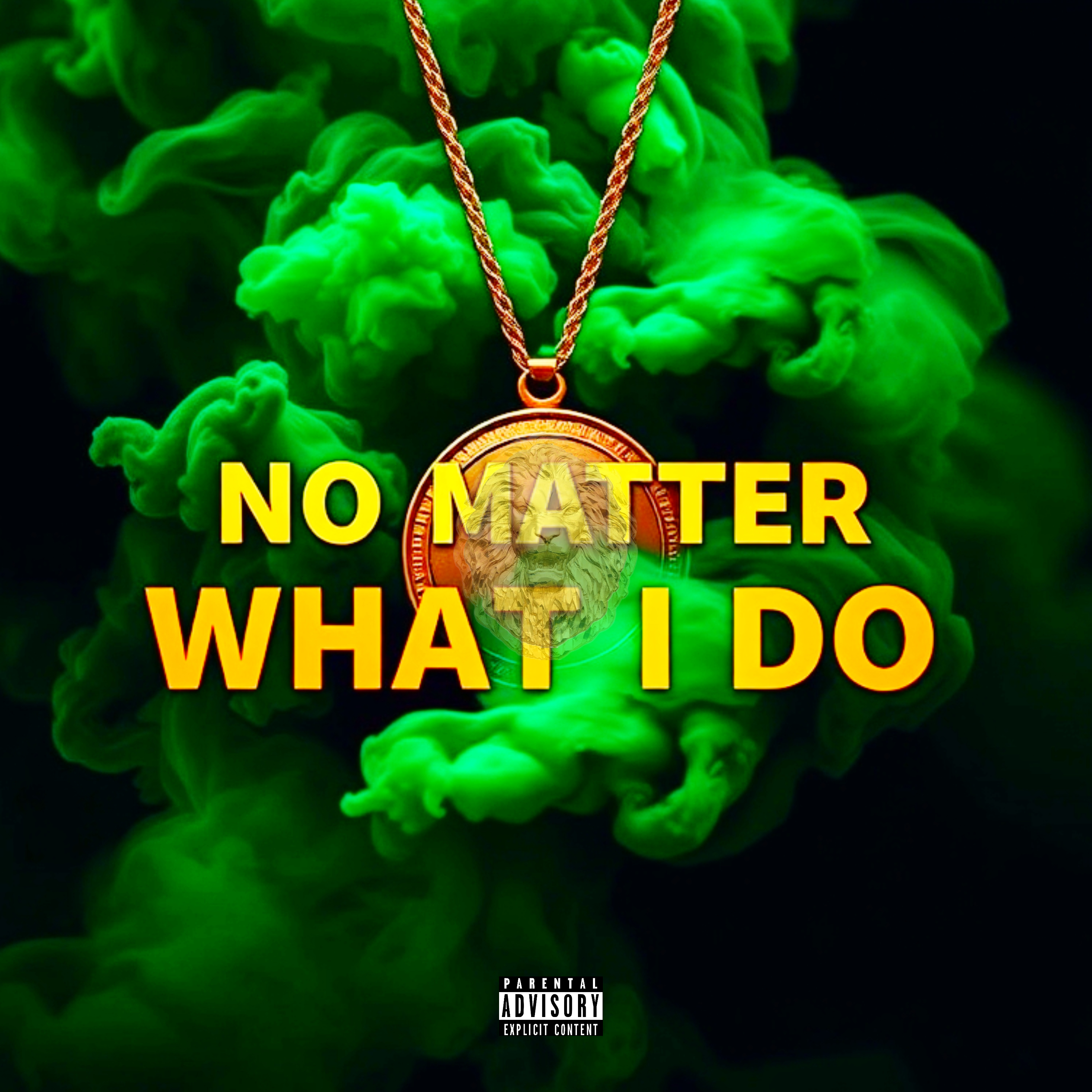 No Matter What I Do artwork