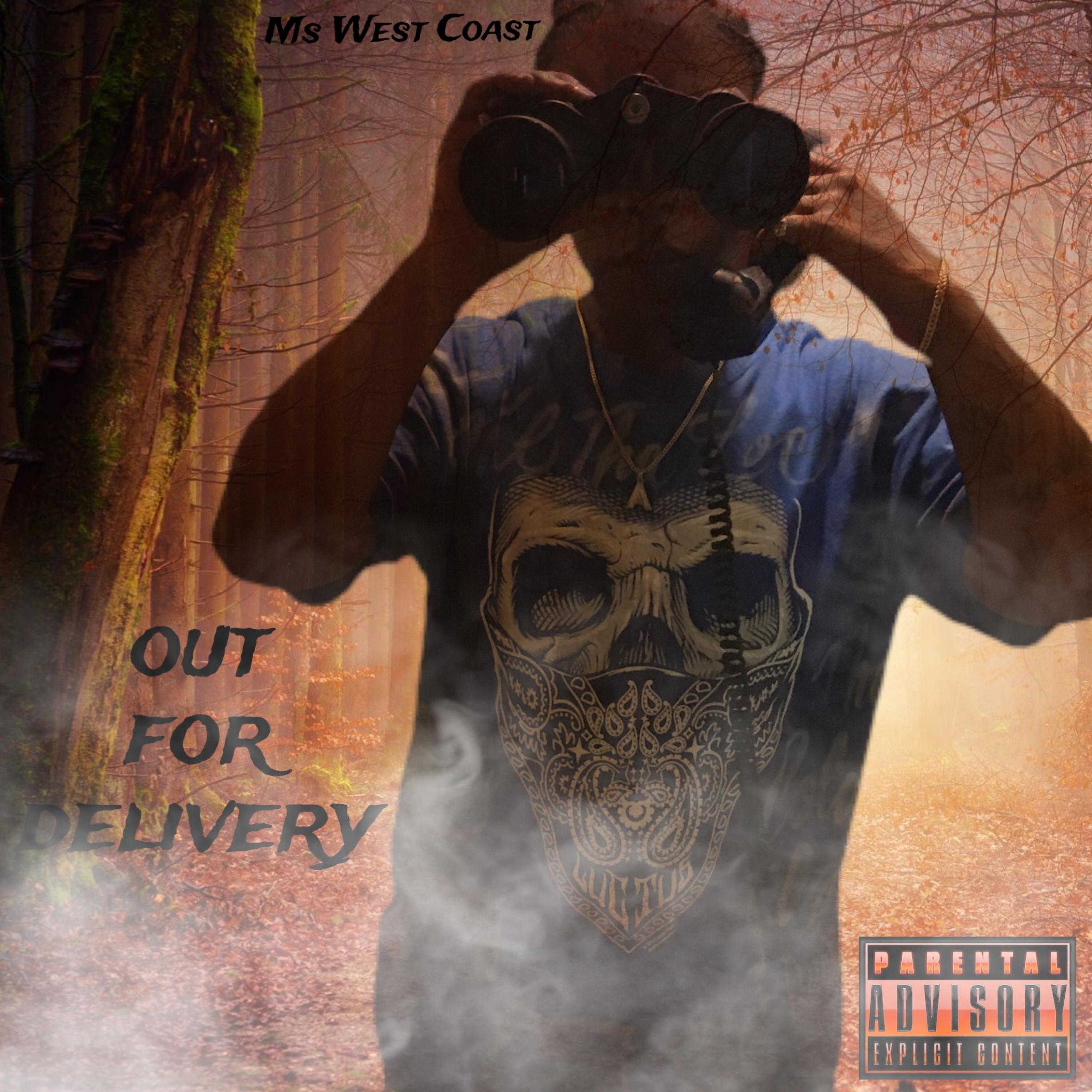 out for delivery by Ms West Coast  cover art