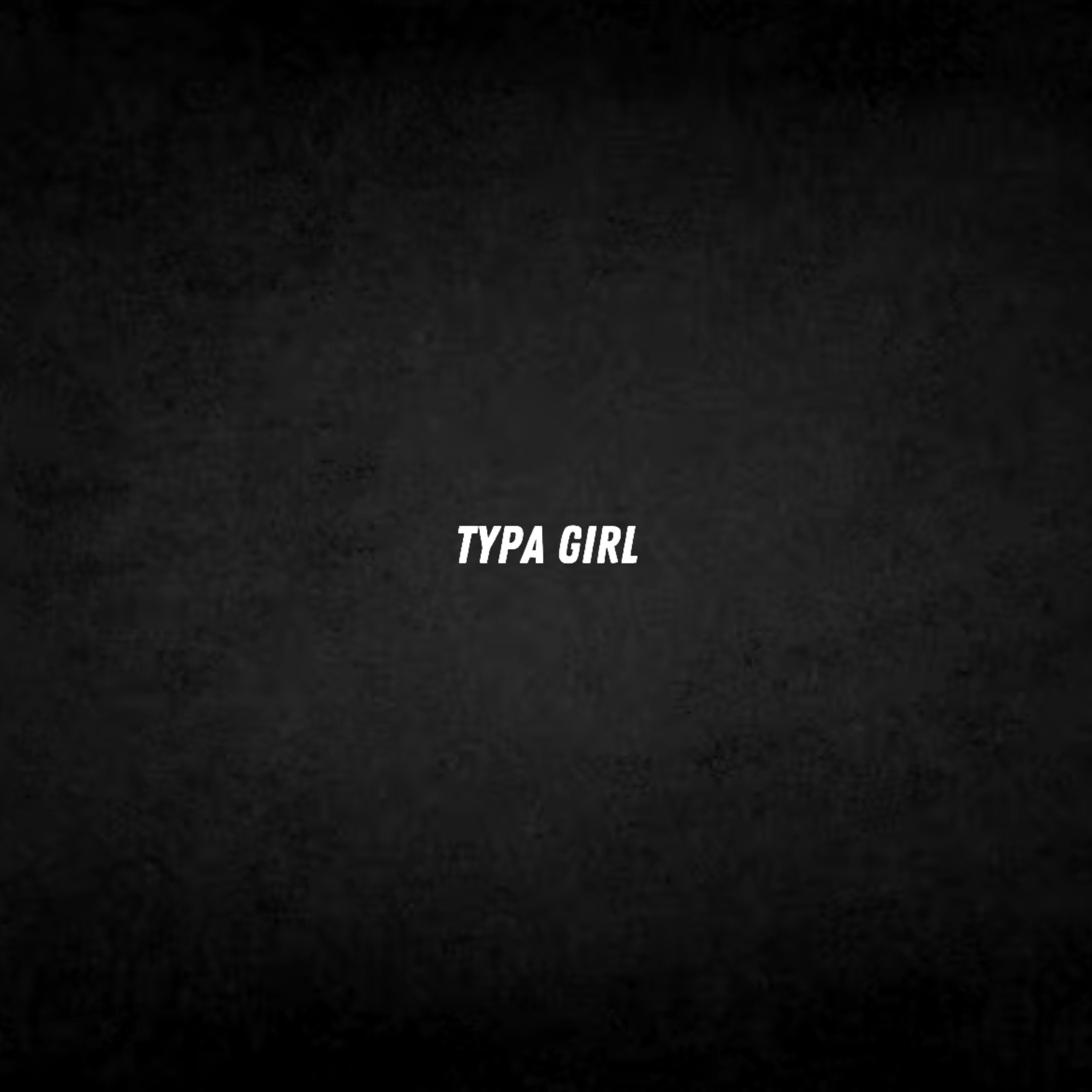 Typa Girl artwork