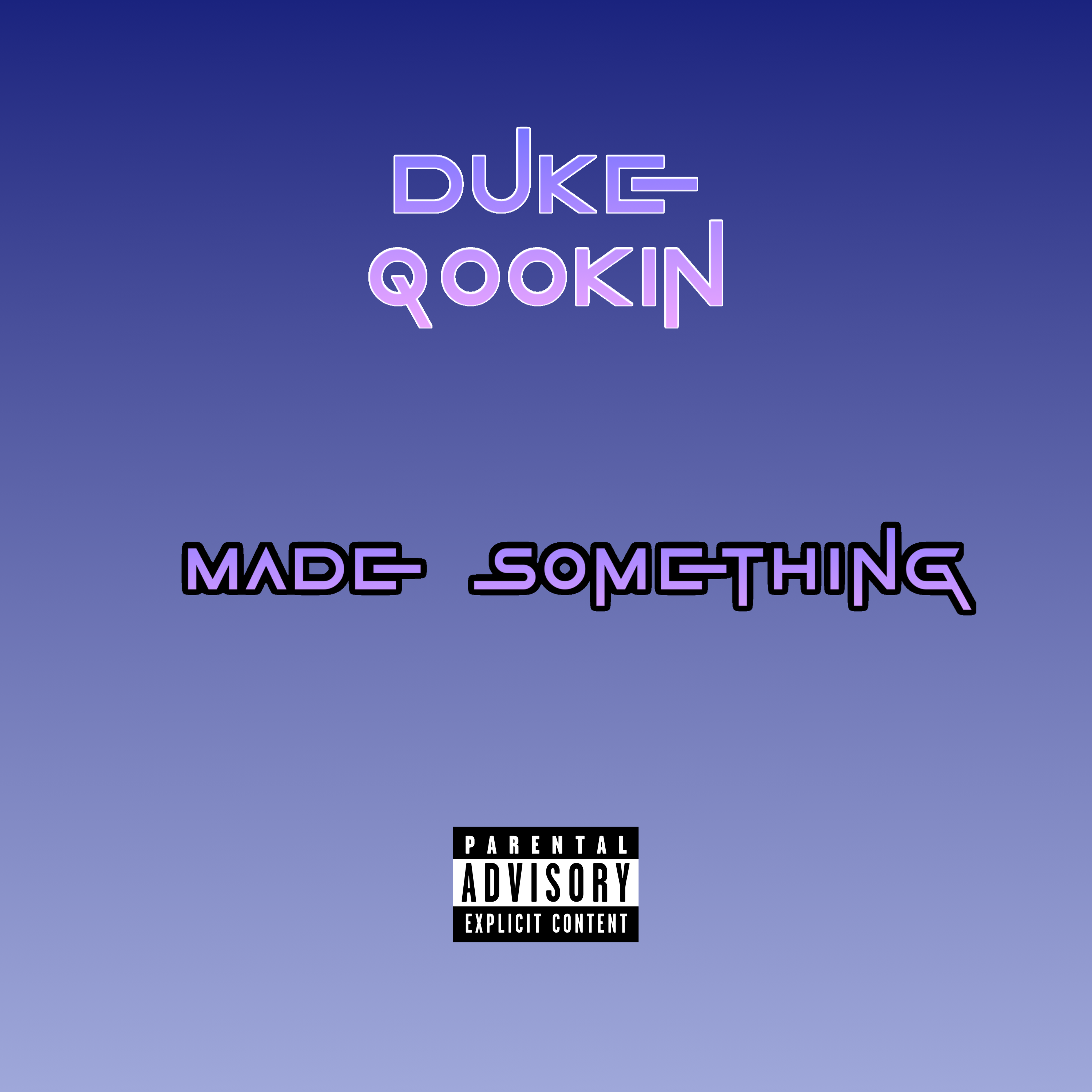 MADE SOMETHING artwork