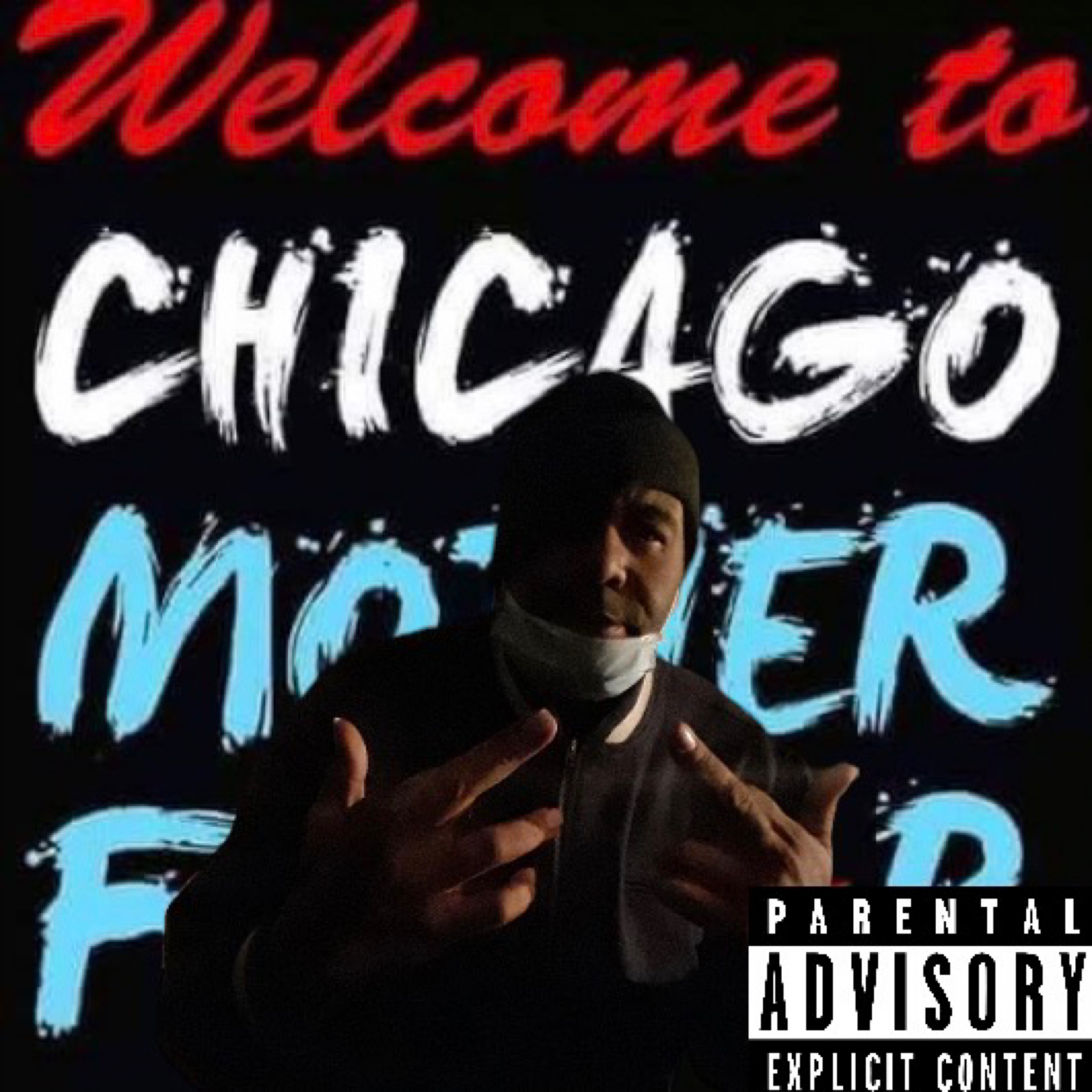 WELCOME 2 CHICAGO artwork