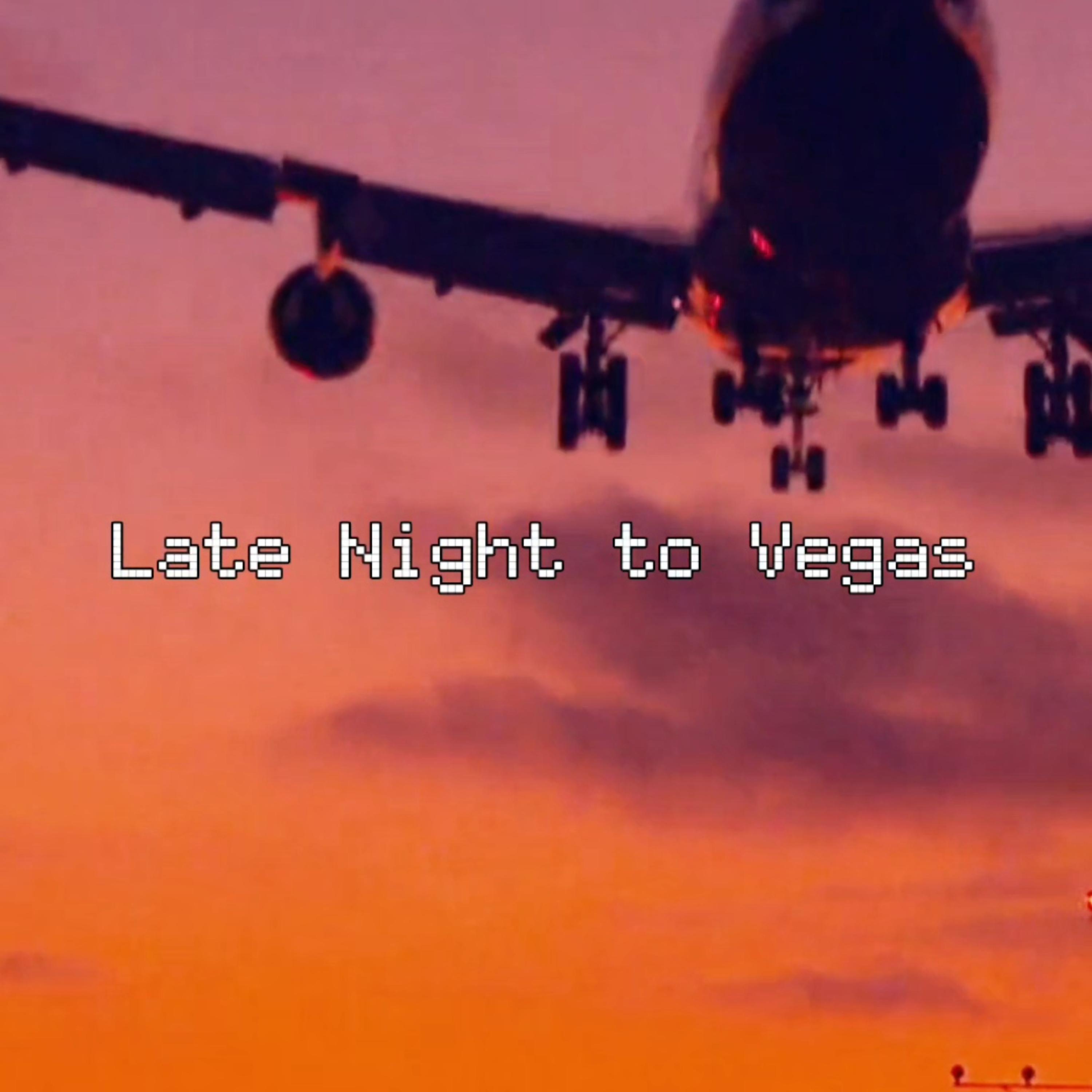 Late Night to Vegas artwork
