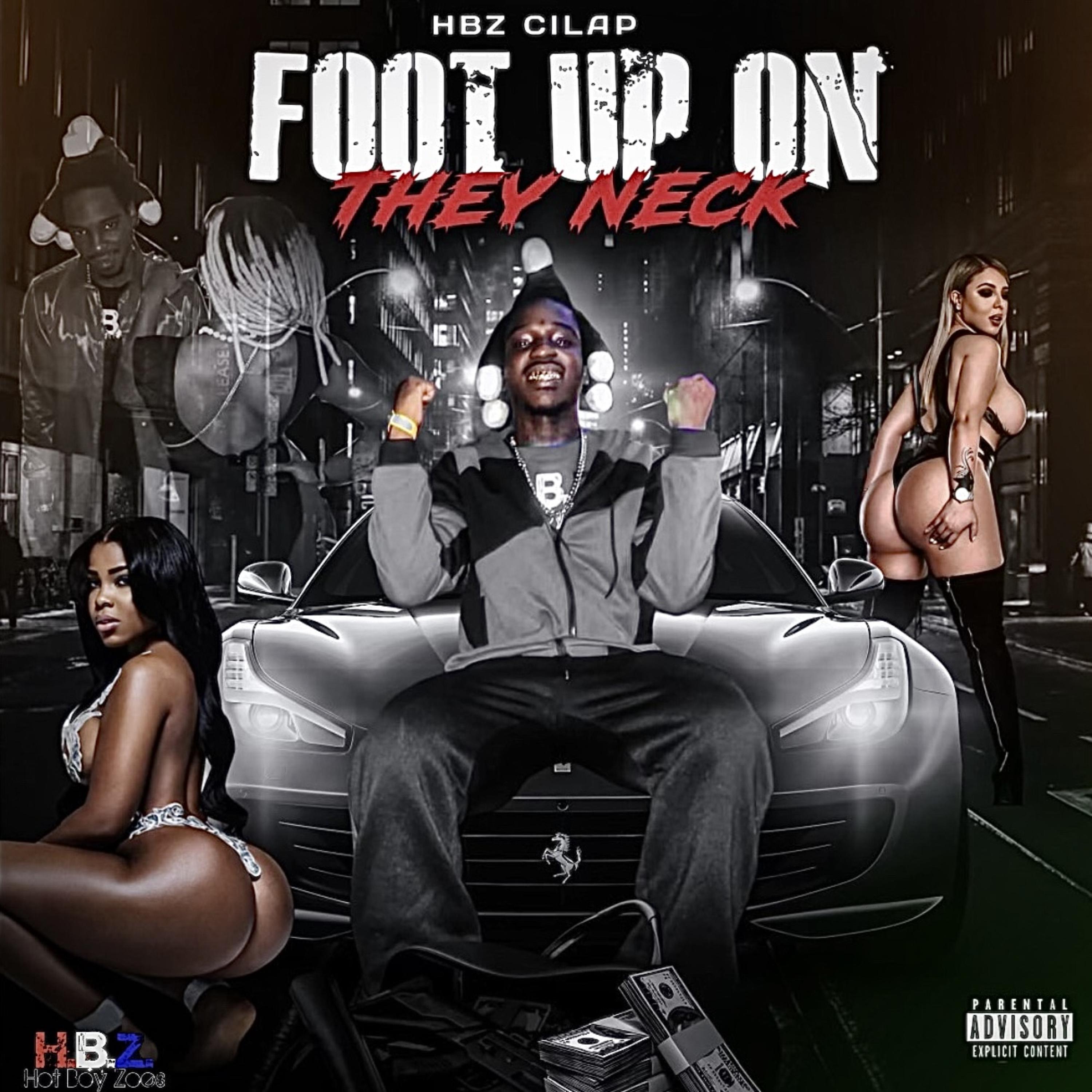 Foot Up On They Neck artwork