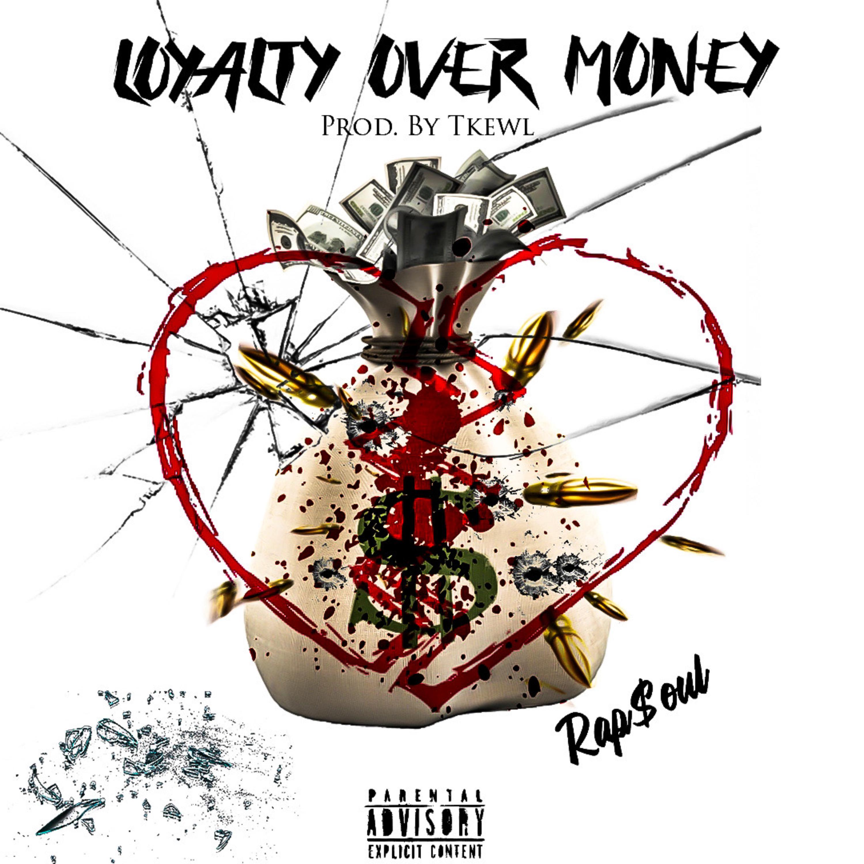 Loyalty Over Money artwork