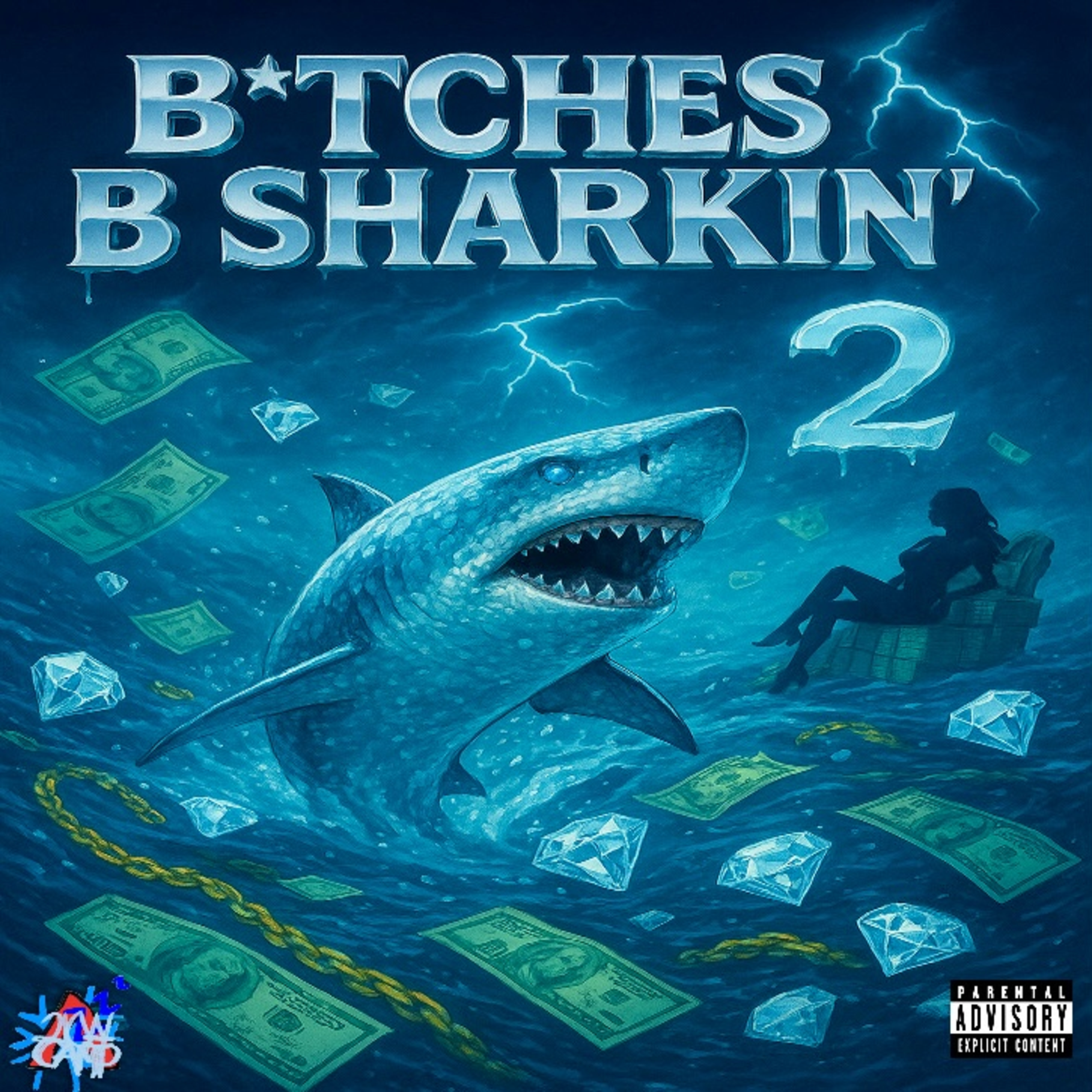 Bitches B Sharkin’ 2 artwork